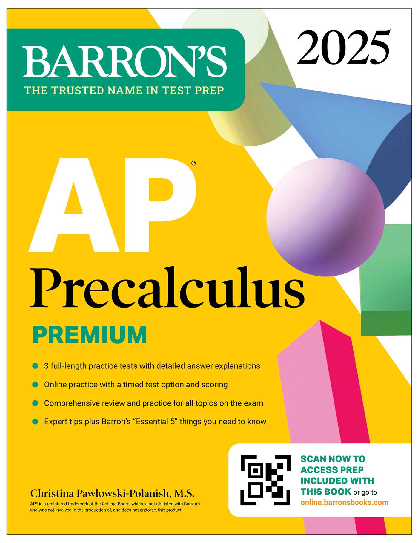 AP Precalculus Premium, 2025: Prep Book with 3 Practice Tests + Comprehensive Review + Online Practice