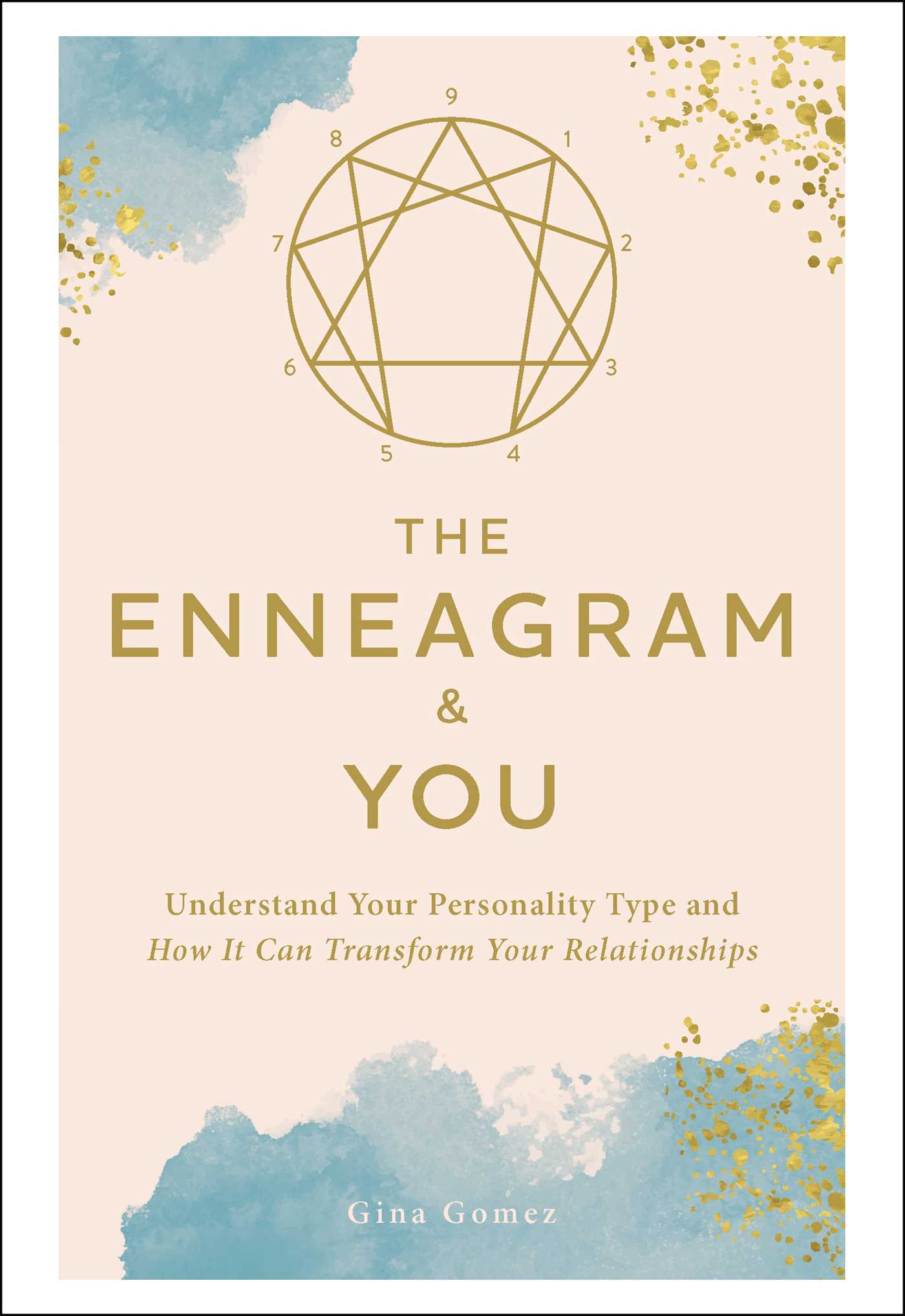 Enneagram & You: Understand Your Personality Type and How It Can Transform Your Relationships