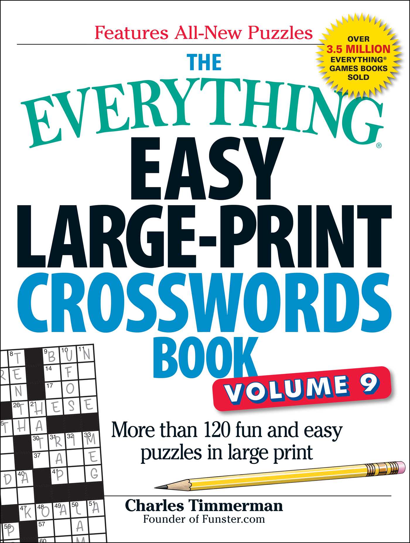 Everything Easy Large-Print Crosswords Book, Volume 9: More Than 120 Fun and Easy Puzzles in Large Print