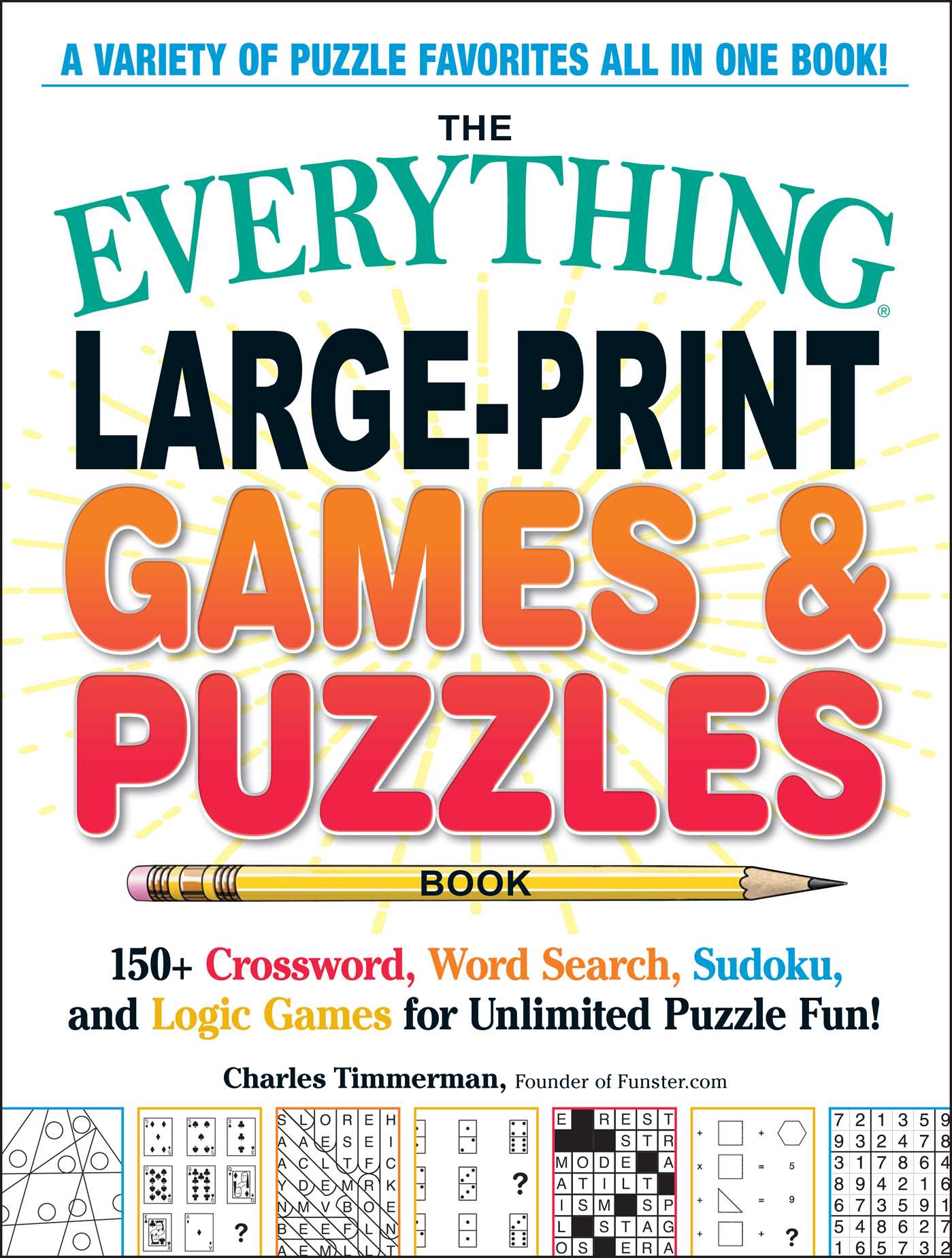 Everything Large-Print Games & Puzzles Book: 150+ Crossword, Word Search, Sudoku, and Logic Games for Unlimited Puzzle Fun!