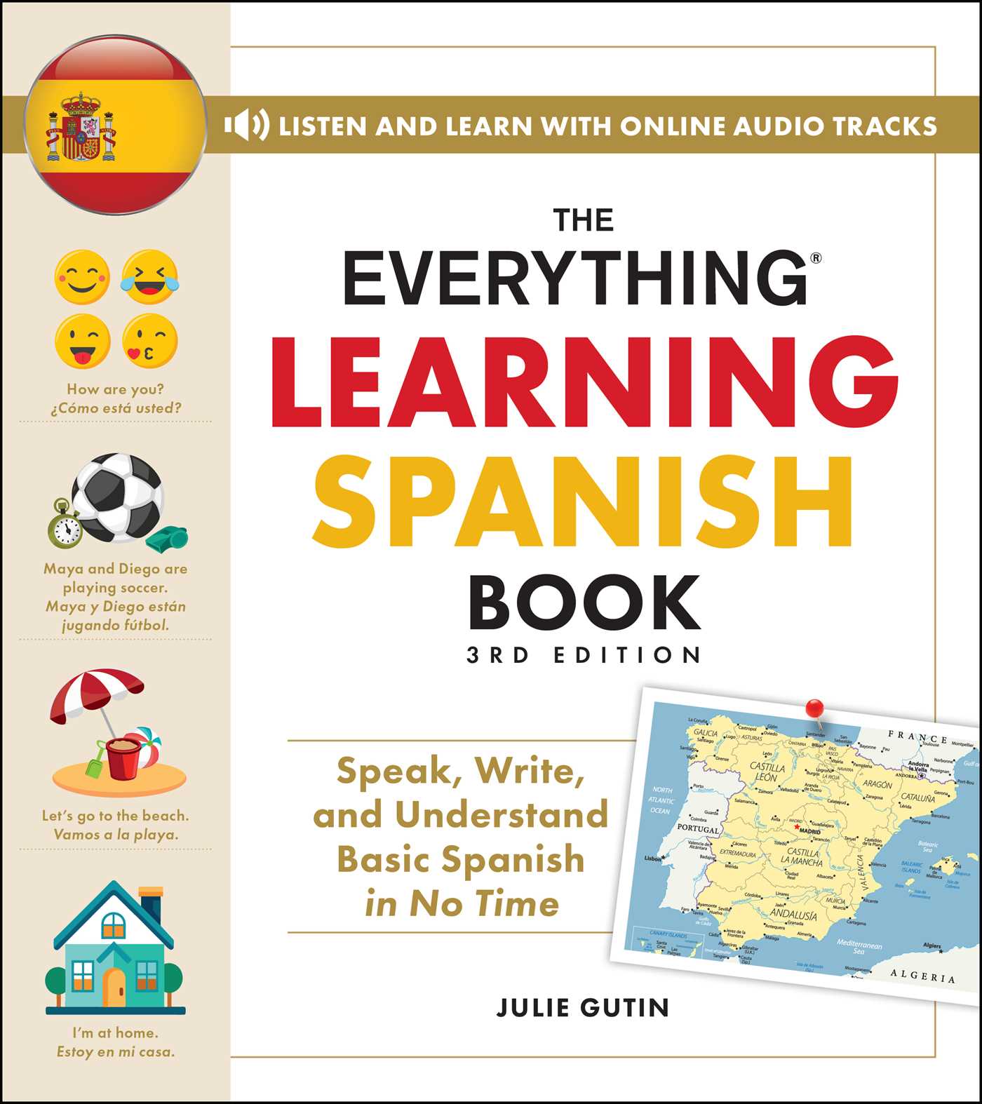 Everything Learning Spanish Book, 3rd Edition: Speak, Write, and Understand Basic Spanish in No Time