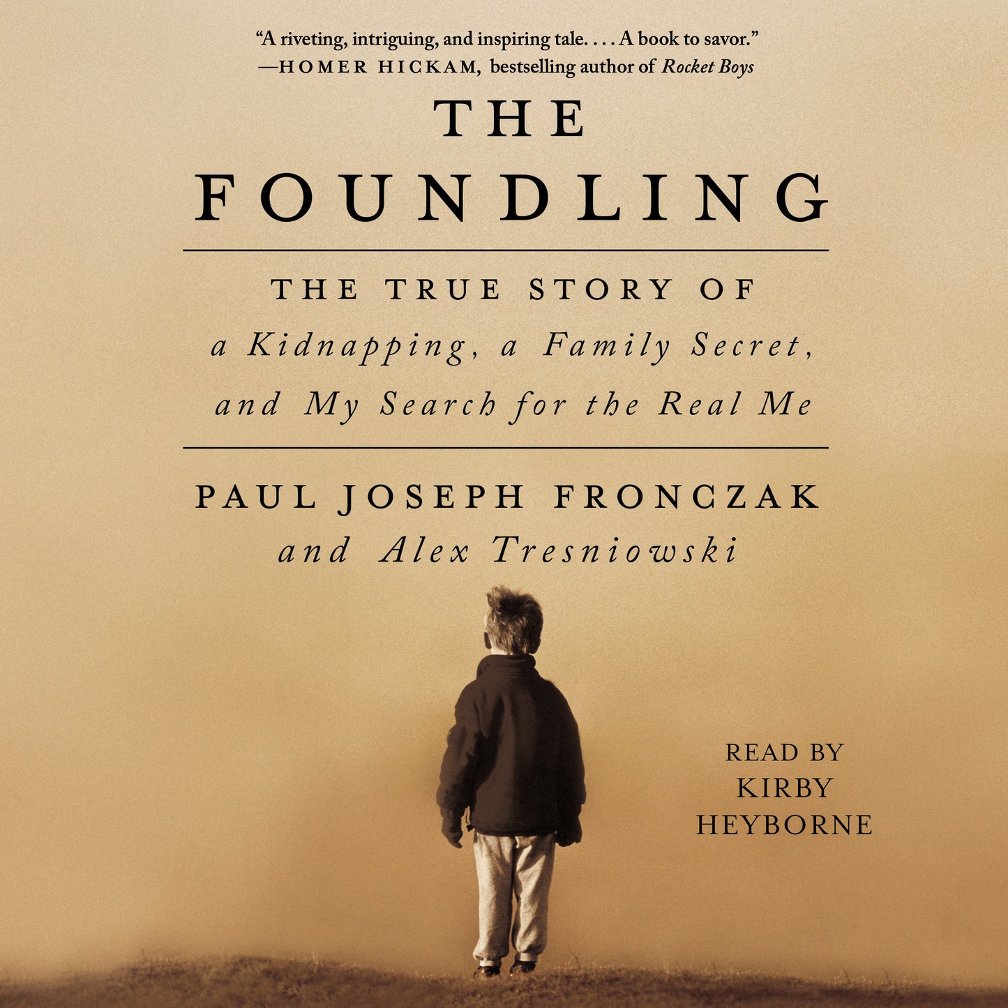 Foundling: The True Story of a Kidnapping, a Family Secret, and My Search for the Real Me
