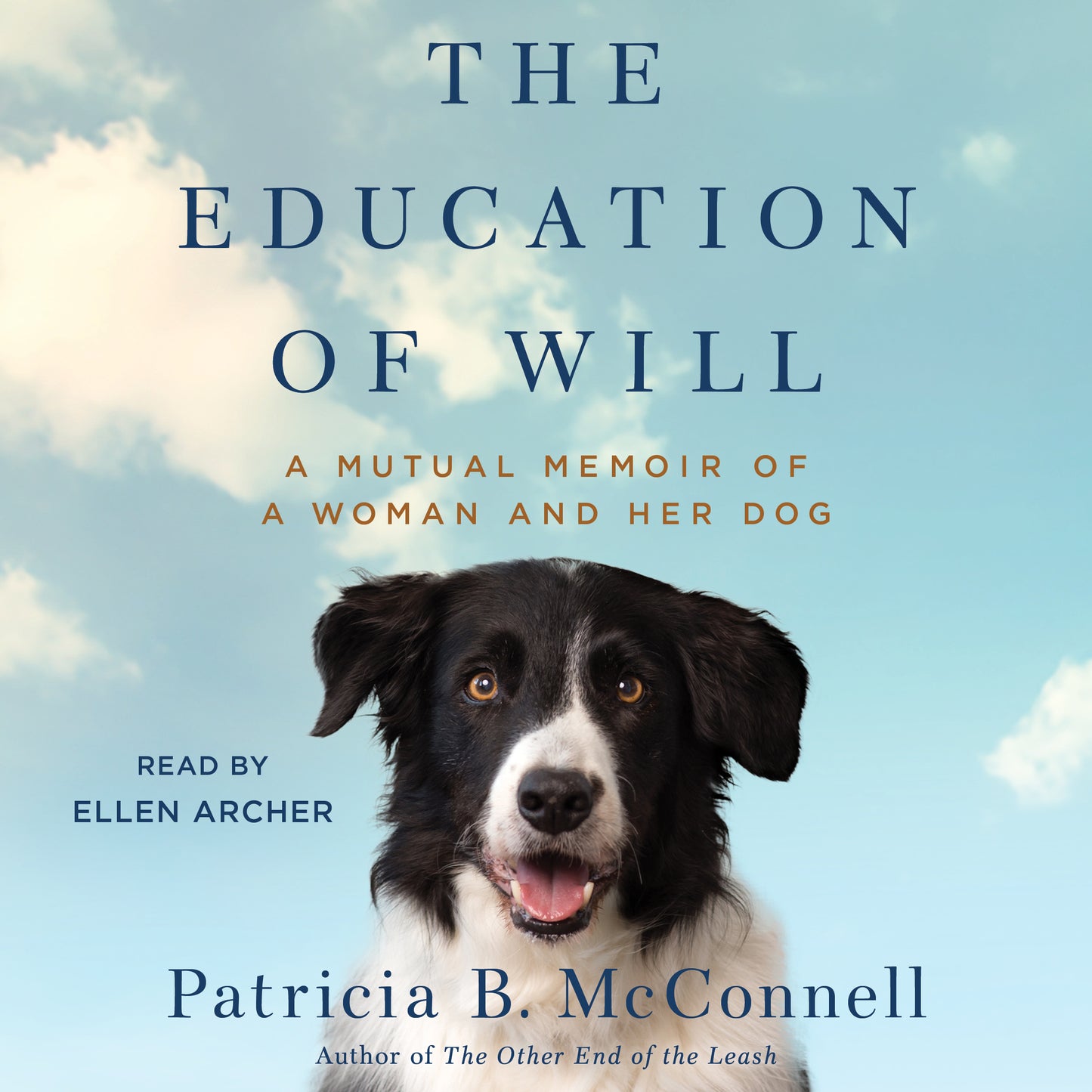 Education of Will: A Mutual Memoir of a Woman and Her Dog