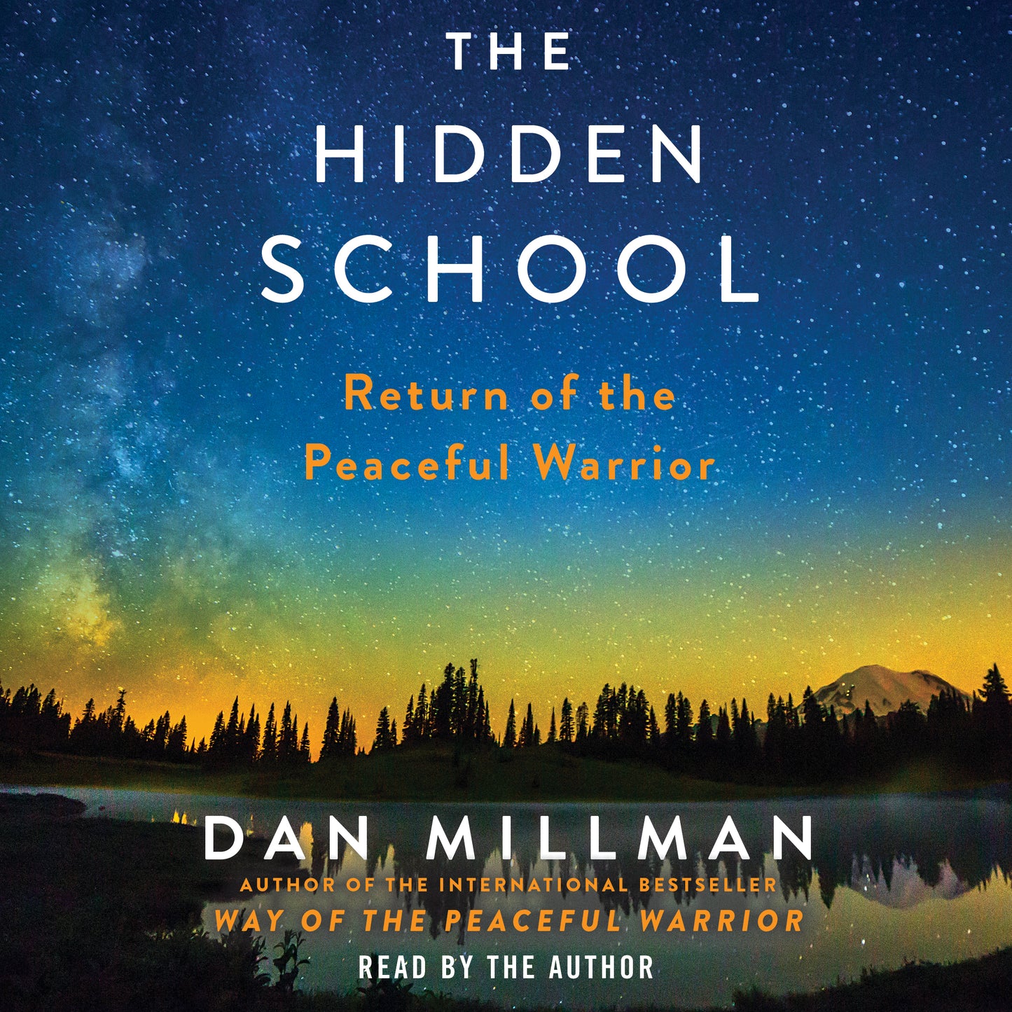 Hidden School: Return of the Peaceful Warrior