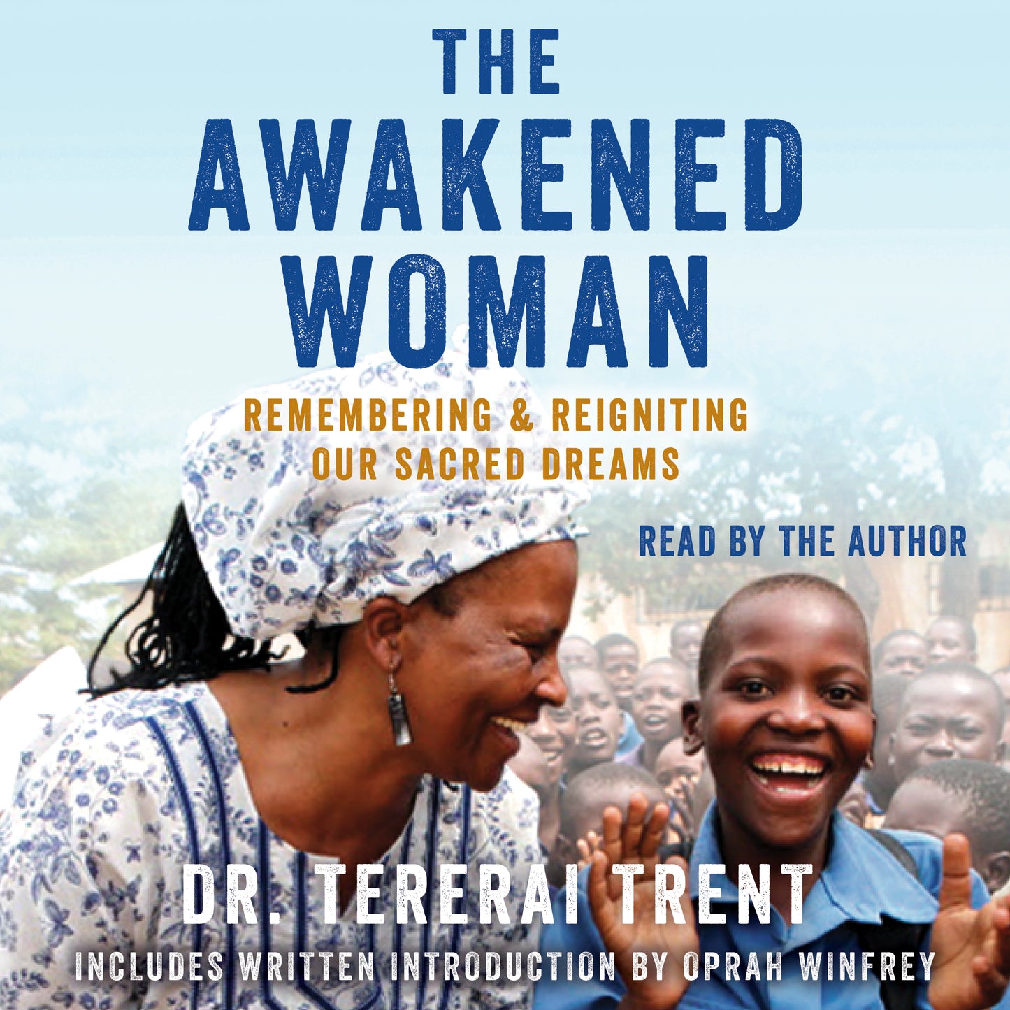 Awakened Woman: Remembering & Reigniting Our Sacred Dreams