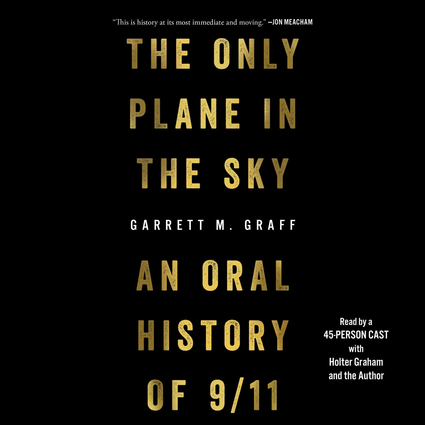 Only Plane in the Sky: An Oral History of September 11, 2001
