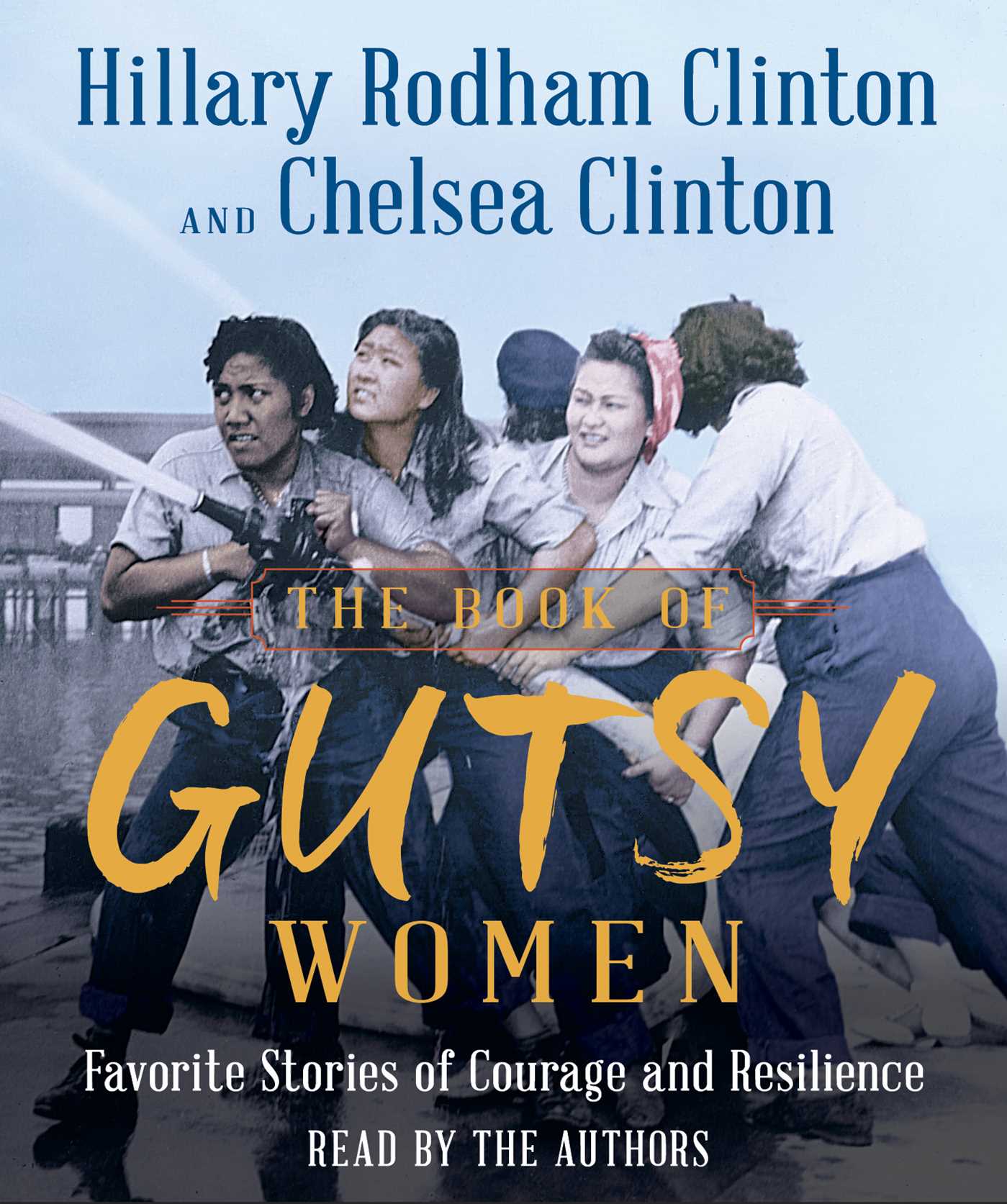 Book of Gutsy Women: Favorite Stories of Courage and Resilience
