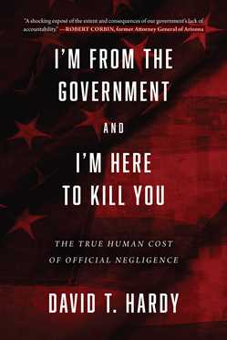 I'm from the Government and I'm Here to Kill You