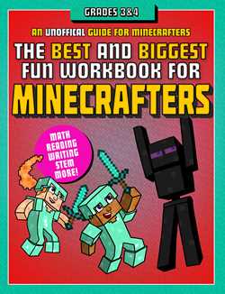 The Best and Biggest Fun Workbook for Minecrafters Grades 3 & 4