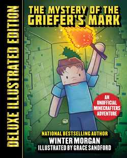 The Mystery of the Griefer's Mark (Deluxe Illustrated Edition)