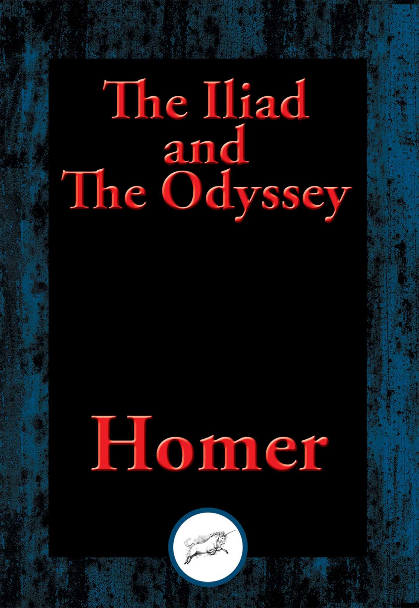 Iliad and The Odyssey: With Linked Table of Contents