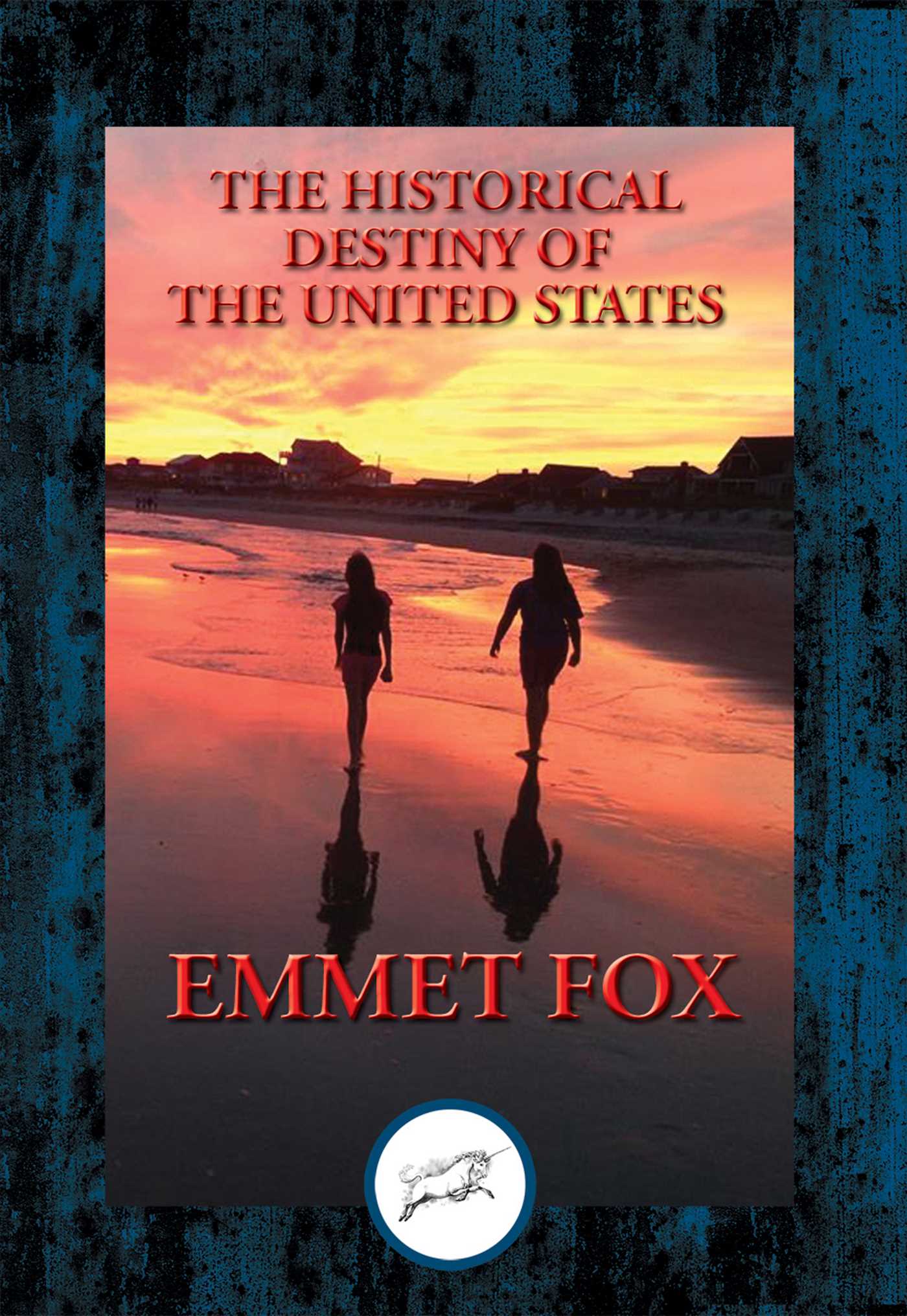 Historical Destiny of the United States: The Mystery of the American Money