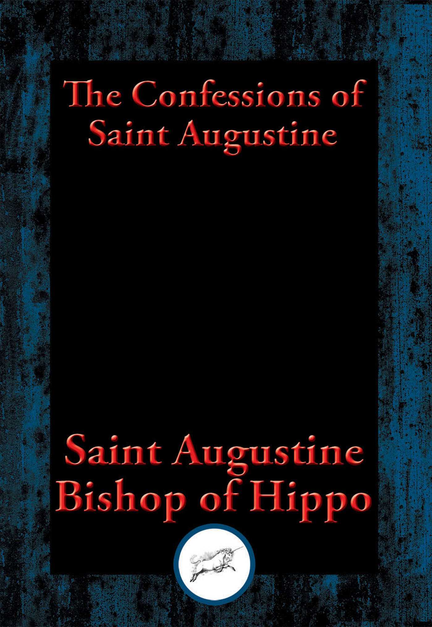 Confessions of Saint Augustine: With Linked Table of Contents