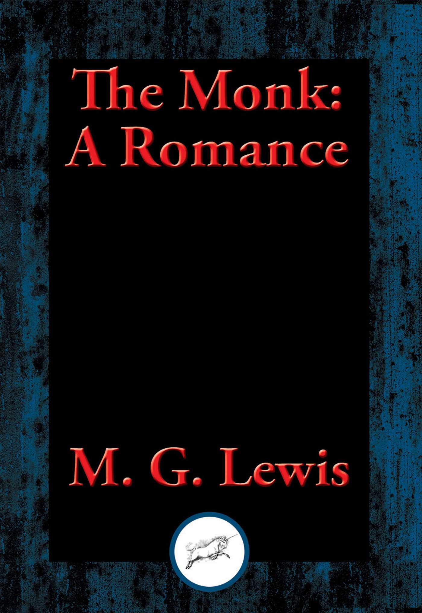 Monk: A Romance