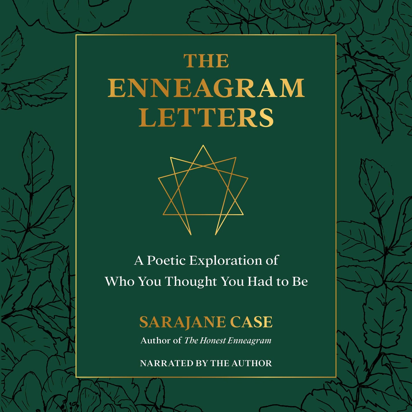 Enneagram Letters: A Poetic Exploration of Who You Thought You Had to Be