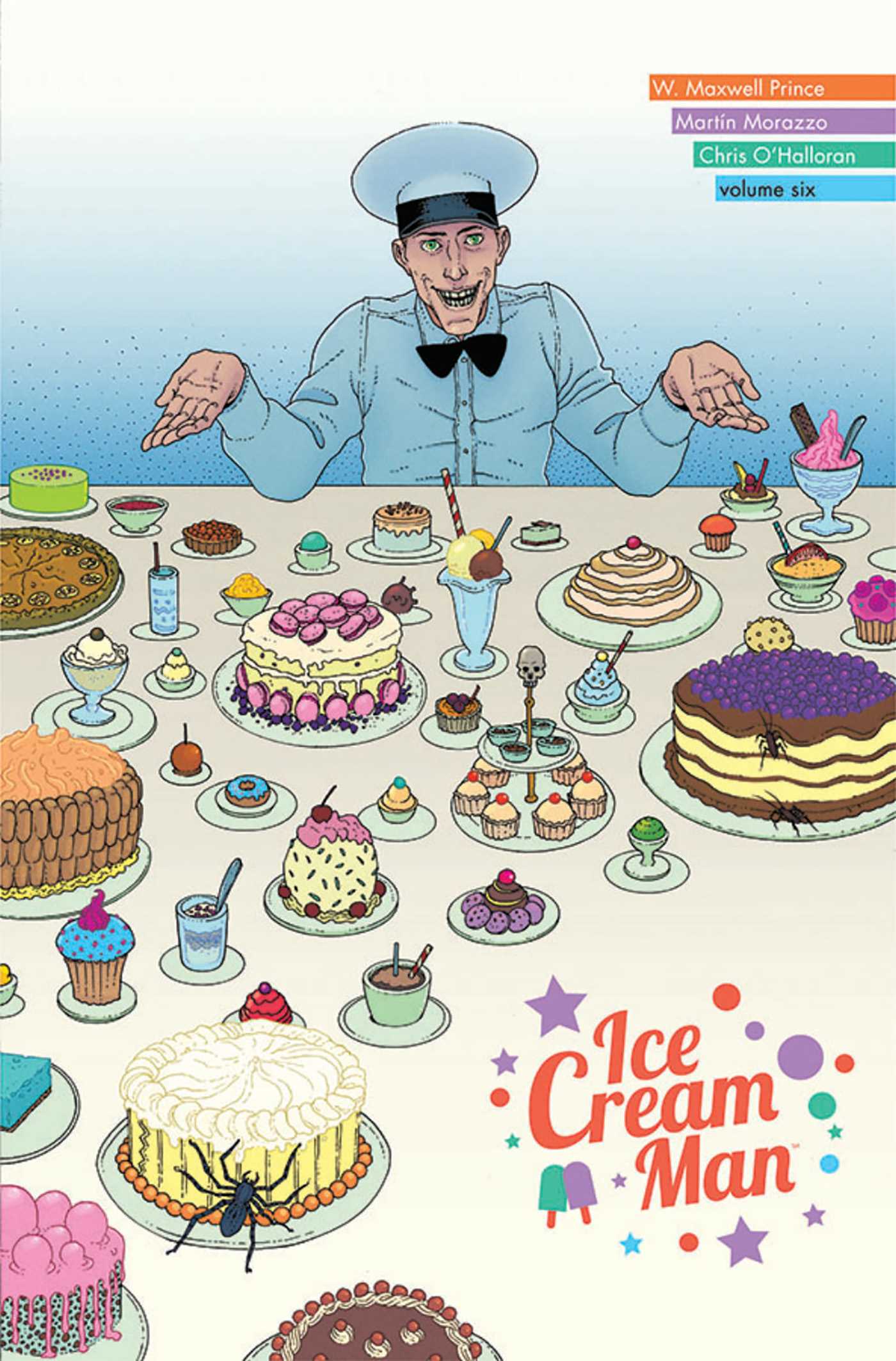 Ice Cream Man Volume 6: Just Desserts