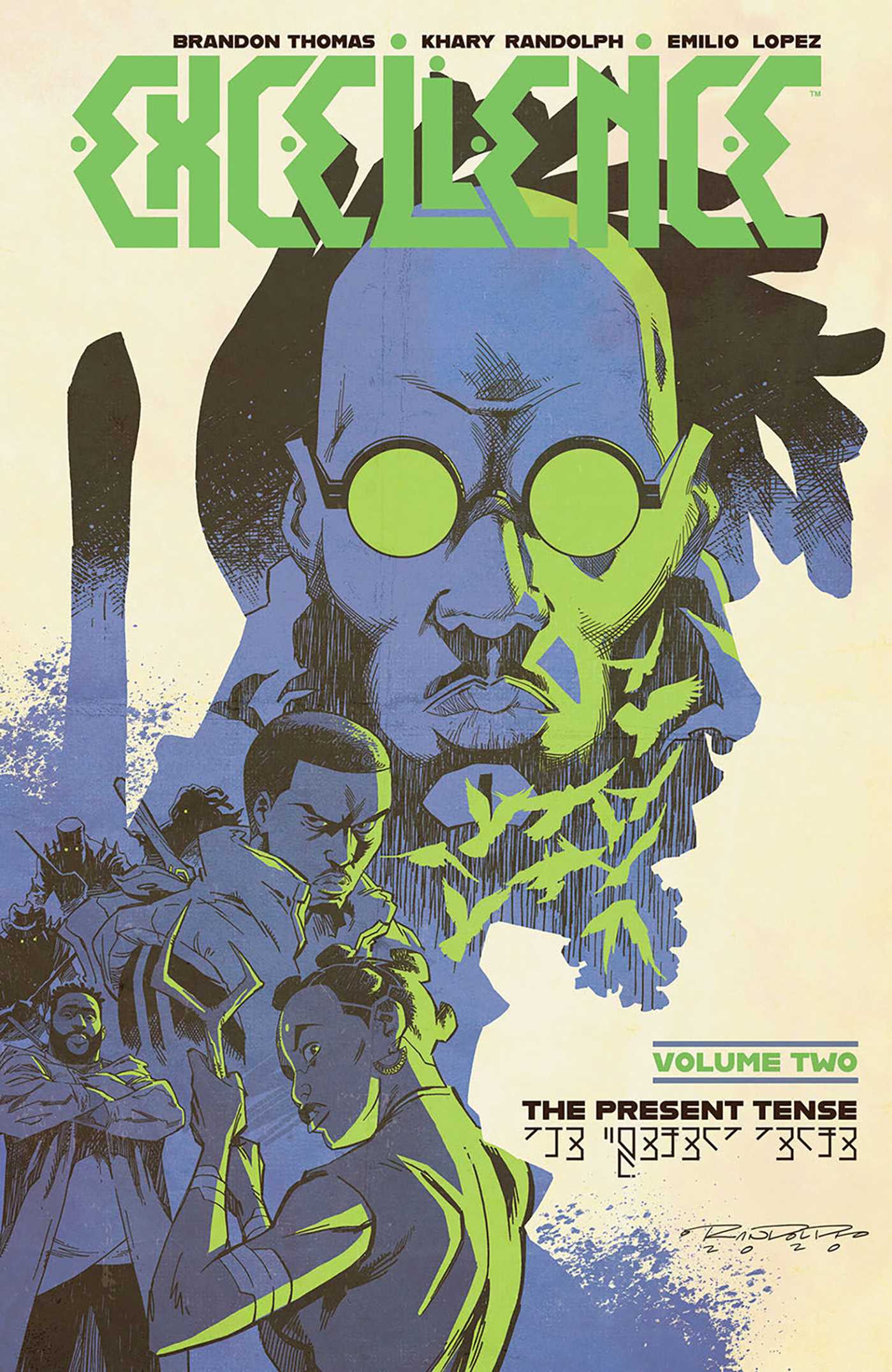 Excellence Volume 2: The Present Tense