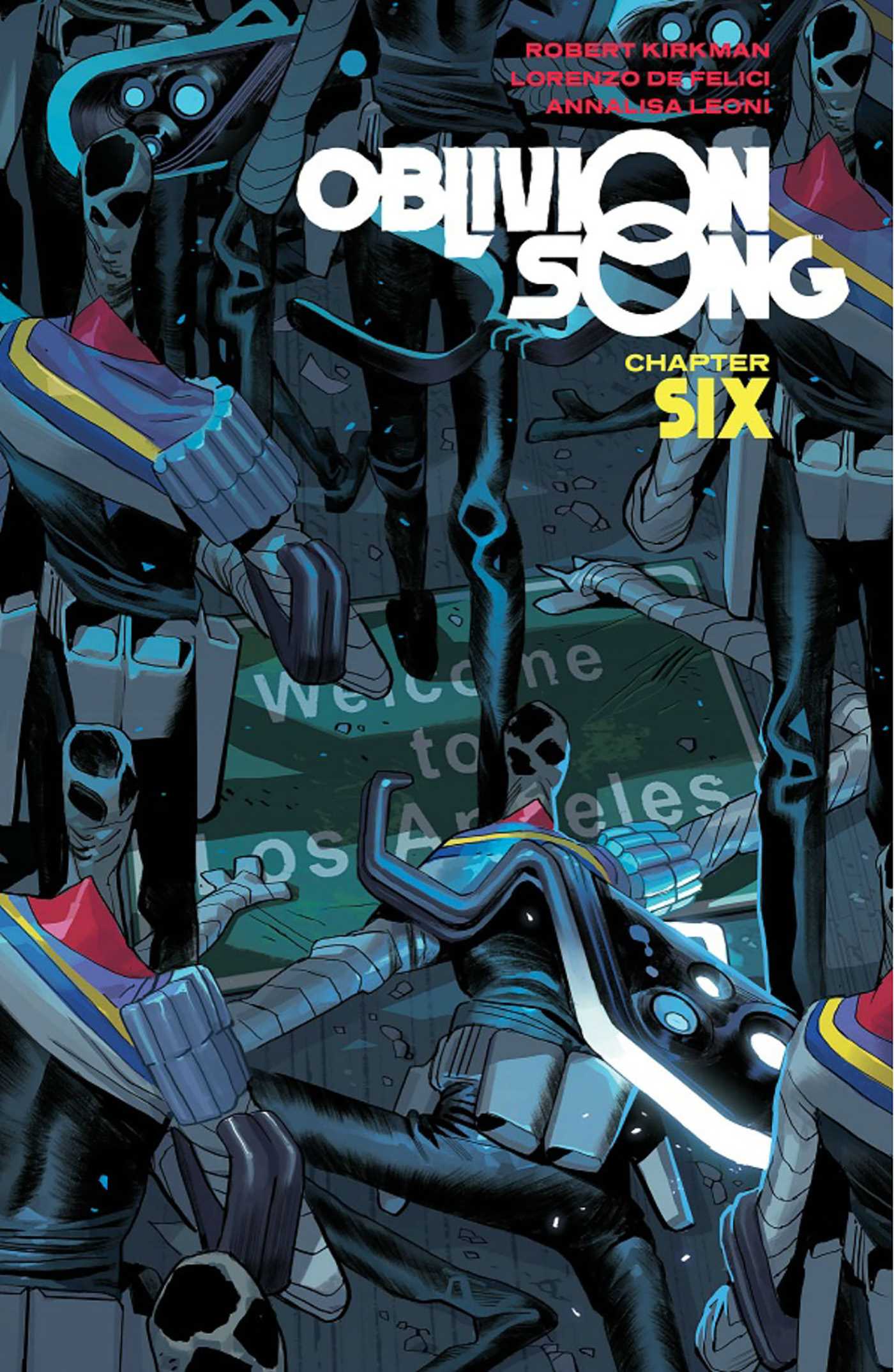Oblivion Song by Kirkman & De Felici Volume 6