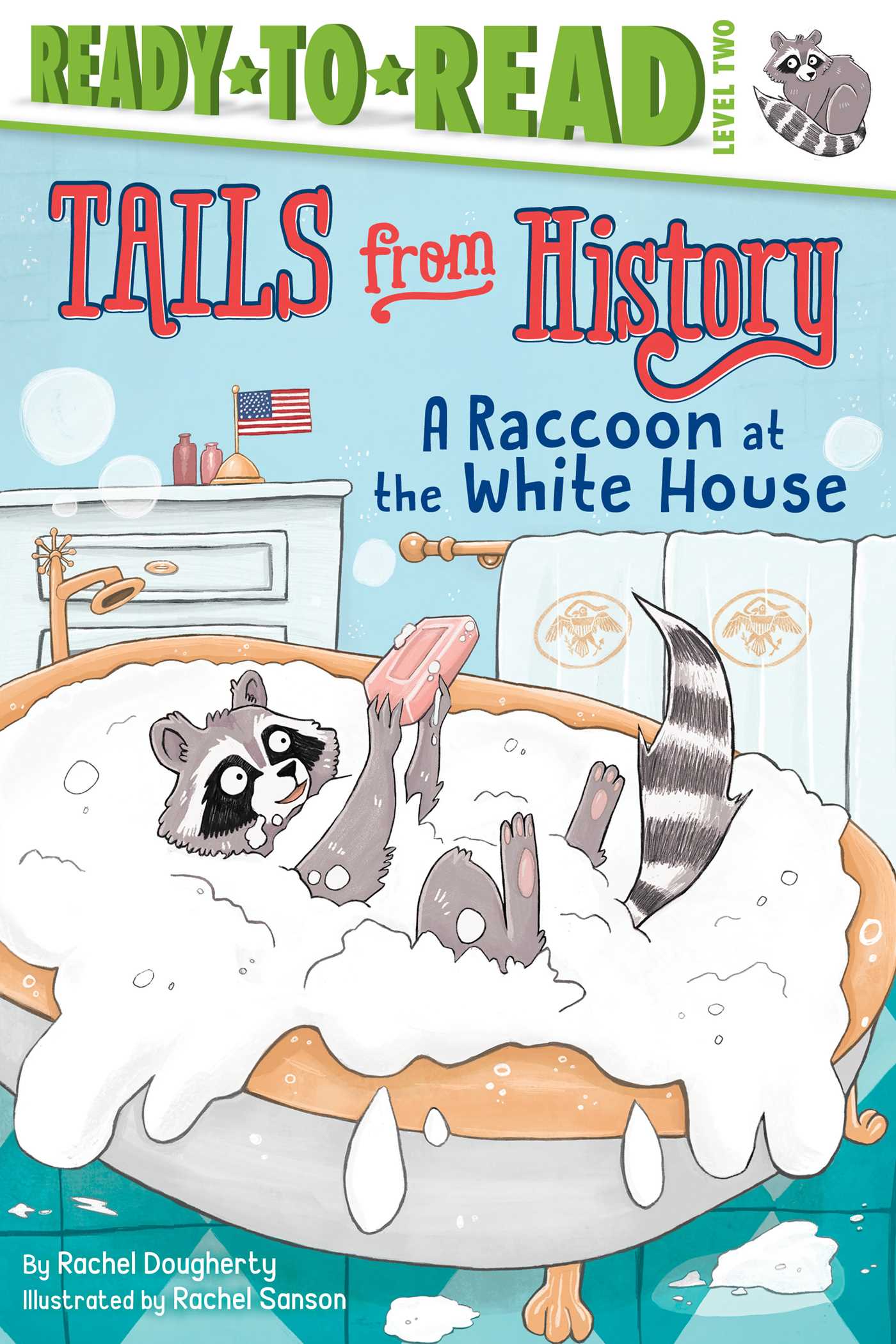 Raccoon at the White House: Ready-to-Read Level 2