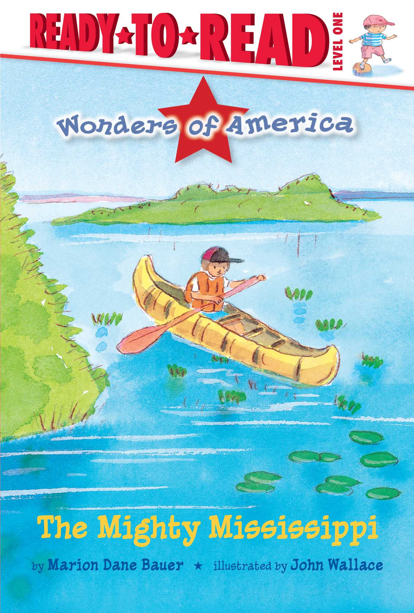 Mighty Mississippi: Ready-to-Read Level 1