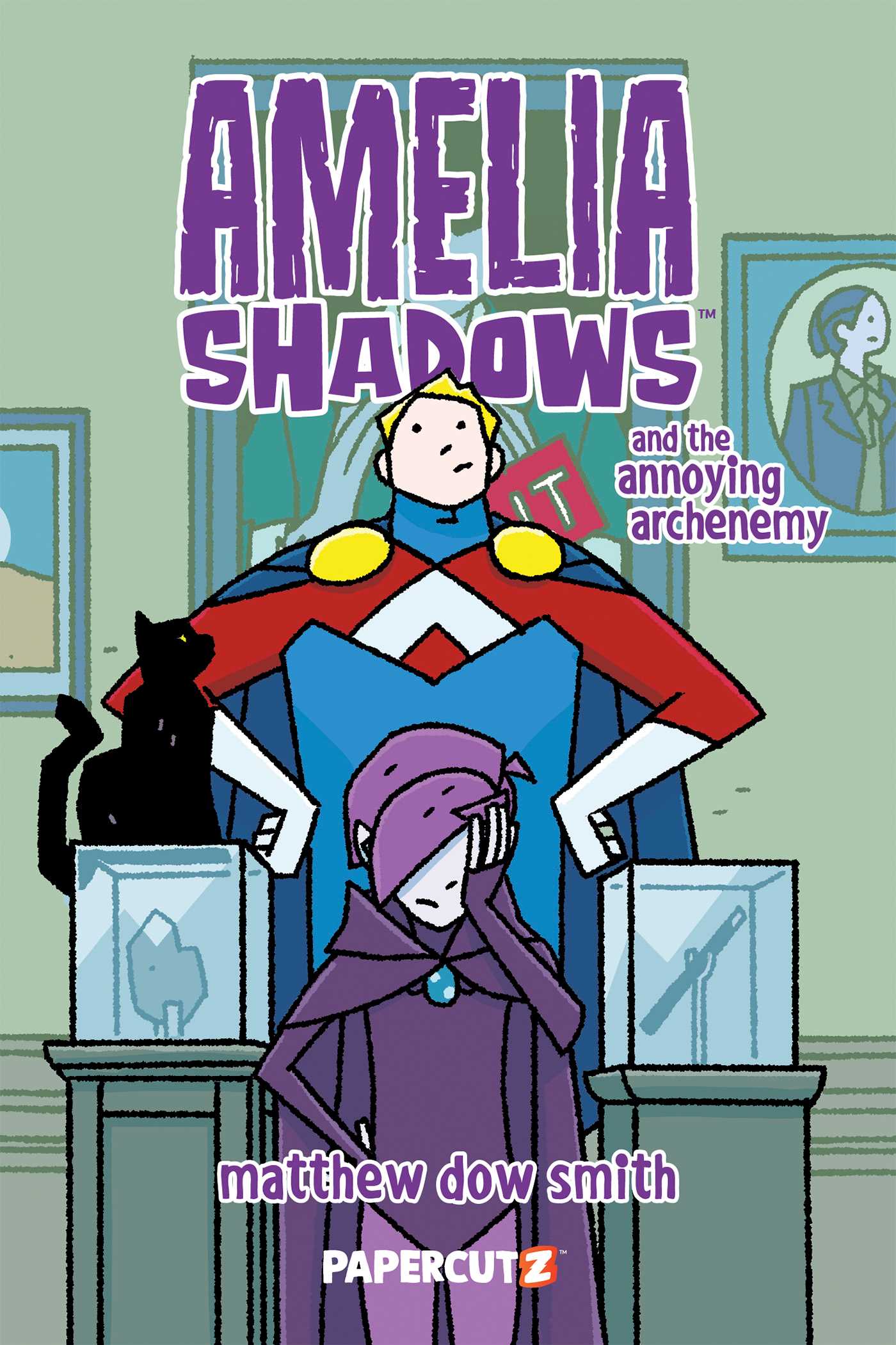 Amelia Shadows and the Annoying Archenemy