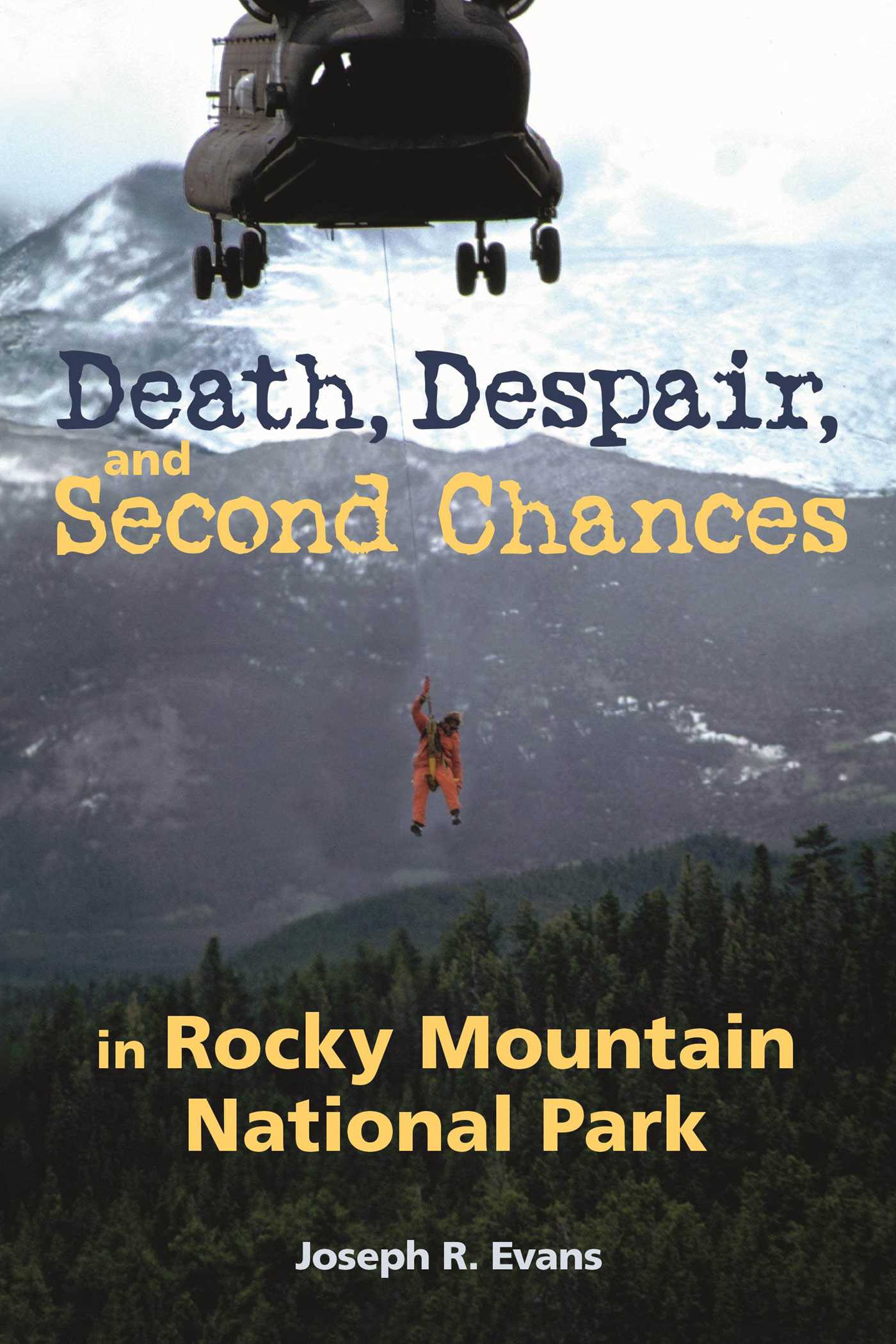 Death, Despair and Second Chances in Rocky Mountain National Park