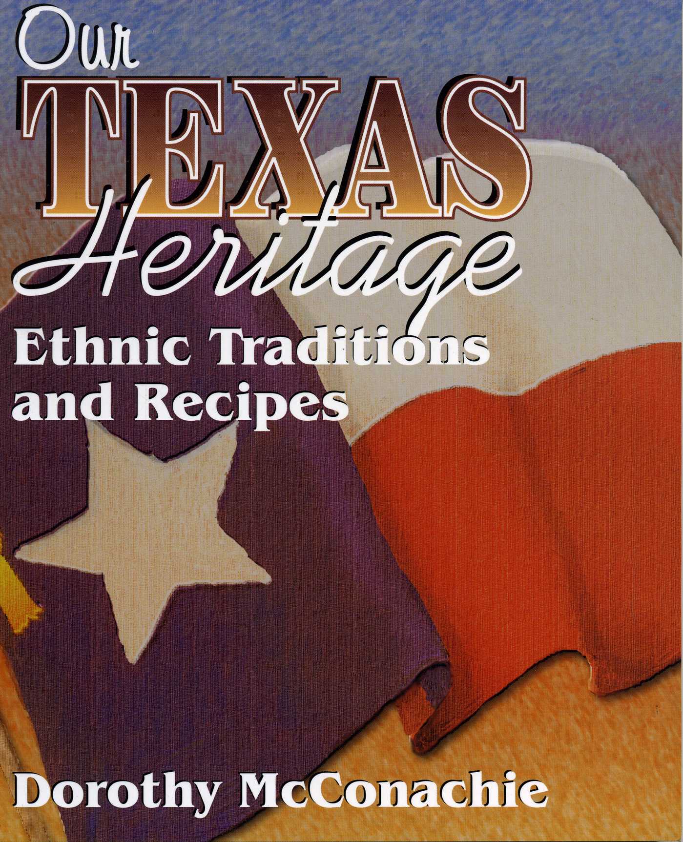 Our Texas Heritage