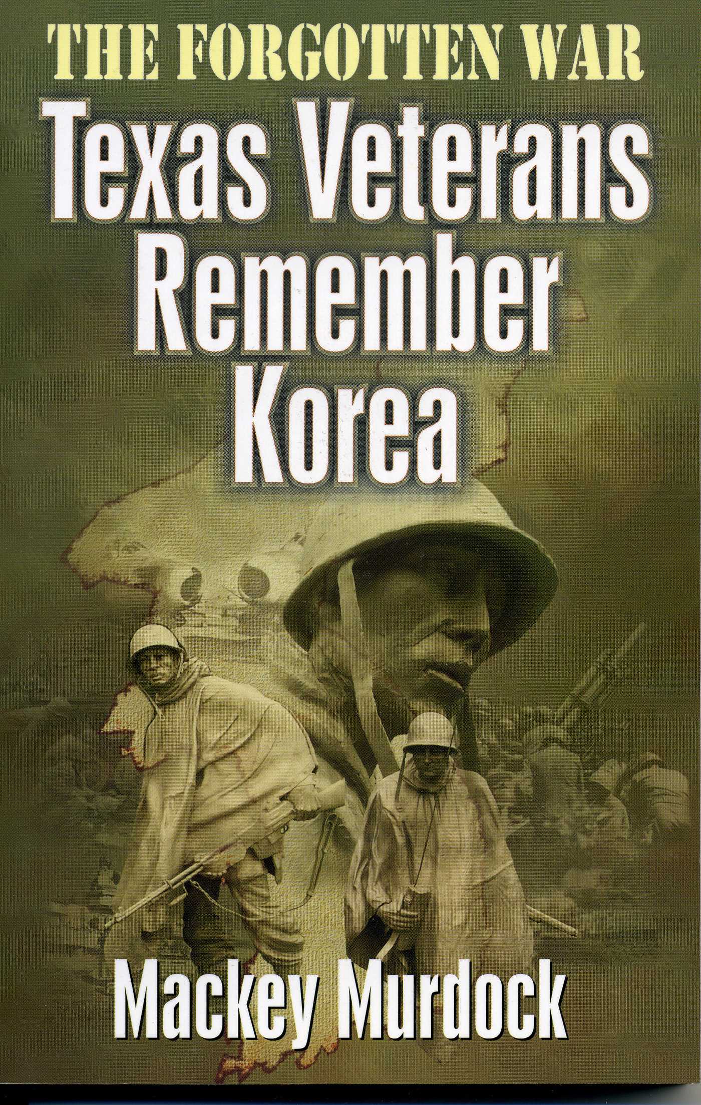 Forgotten War: Texas Veterans Remember Korea
