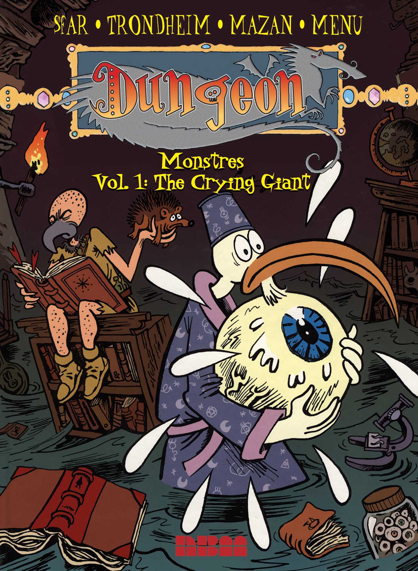 Dungeon: Monstres – Vol. 1: The Crying Giant