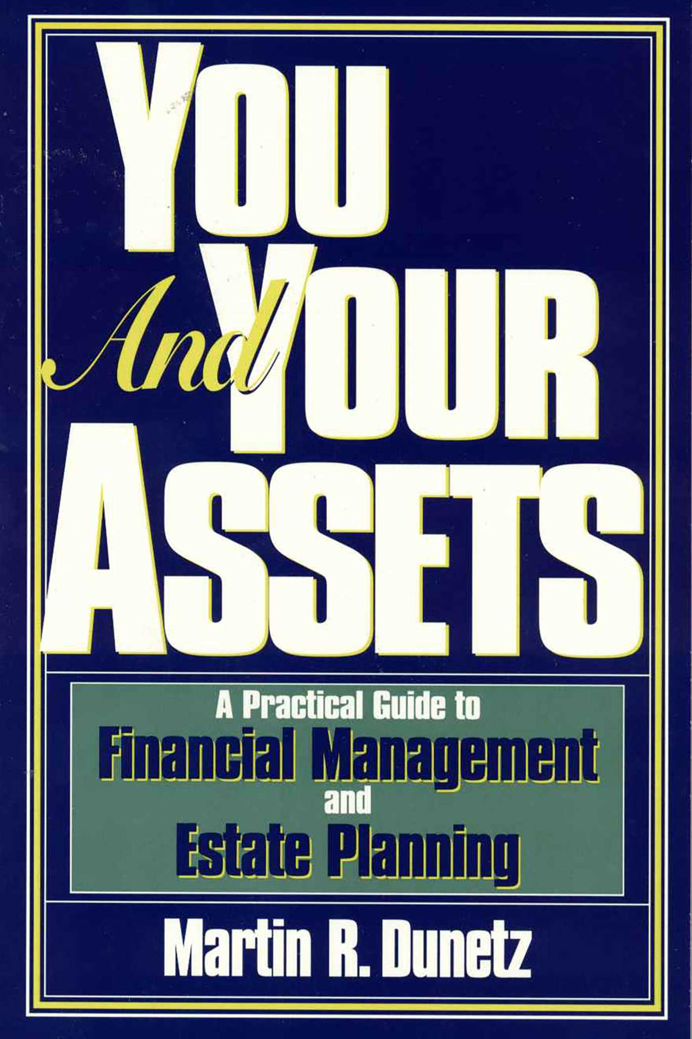 You and Your Assets