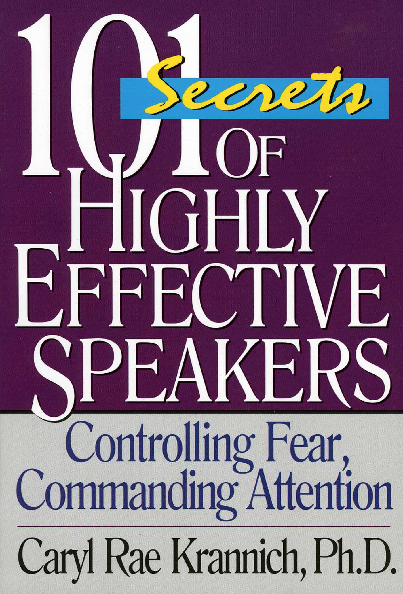 101 Secrets of Highly Effective Speakers