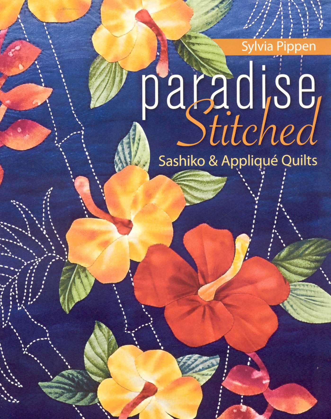 Paradise Stitched Sashiko & Appliqué Quilts