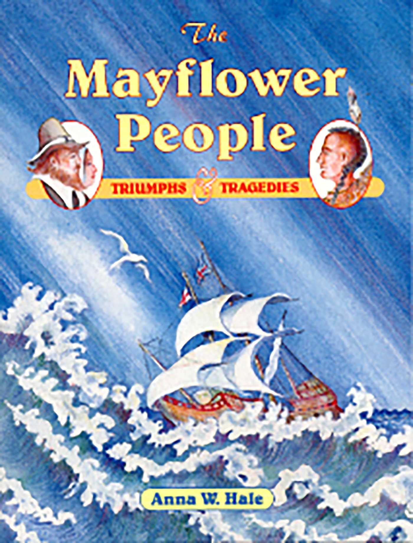 Mayflower People: Triumphs & Tragedies