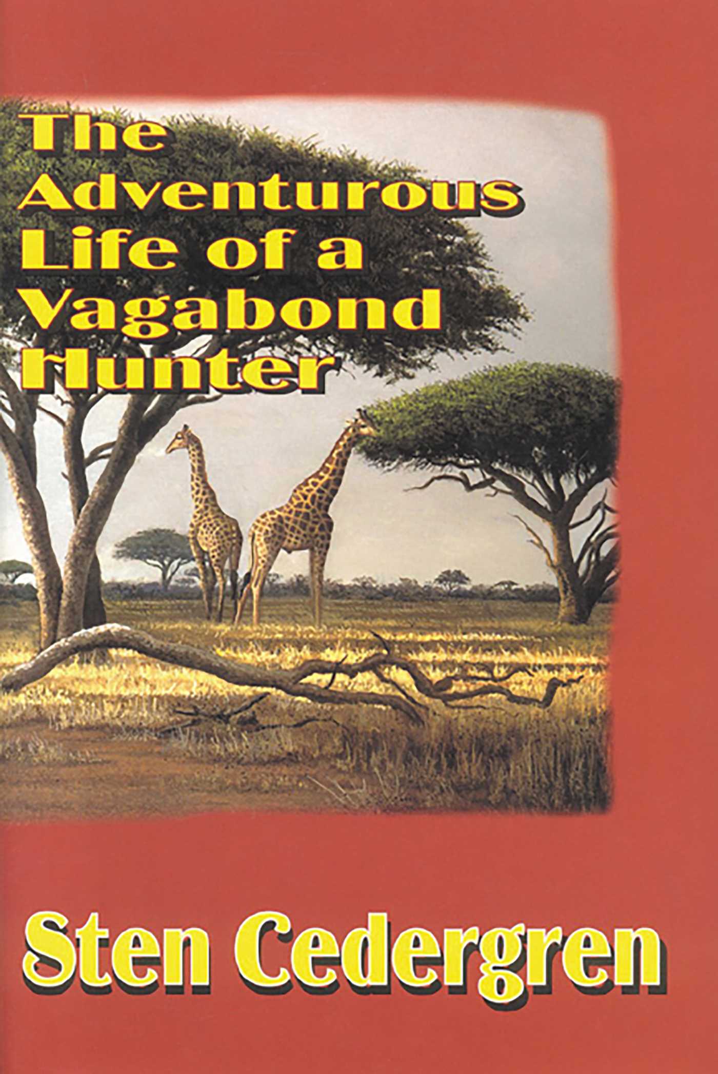 Adventurous Life of a Vagabond Hunter