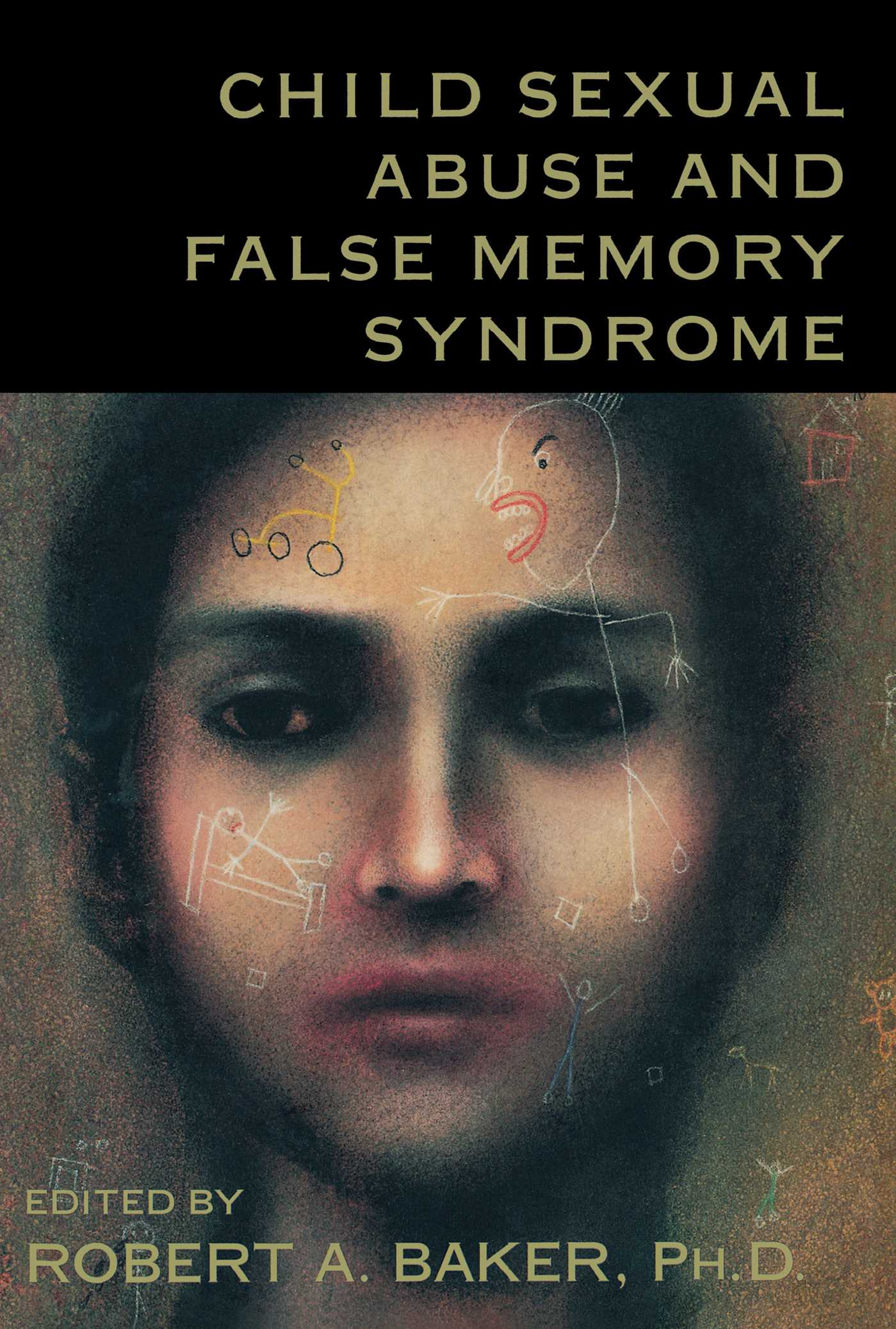 Child Sexual Abuse and False Memory Syndrome