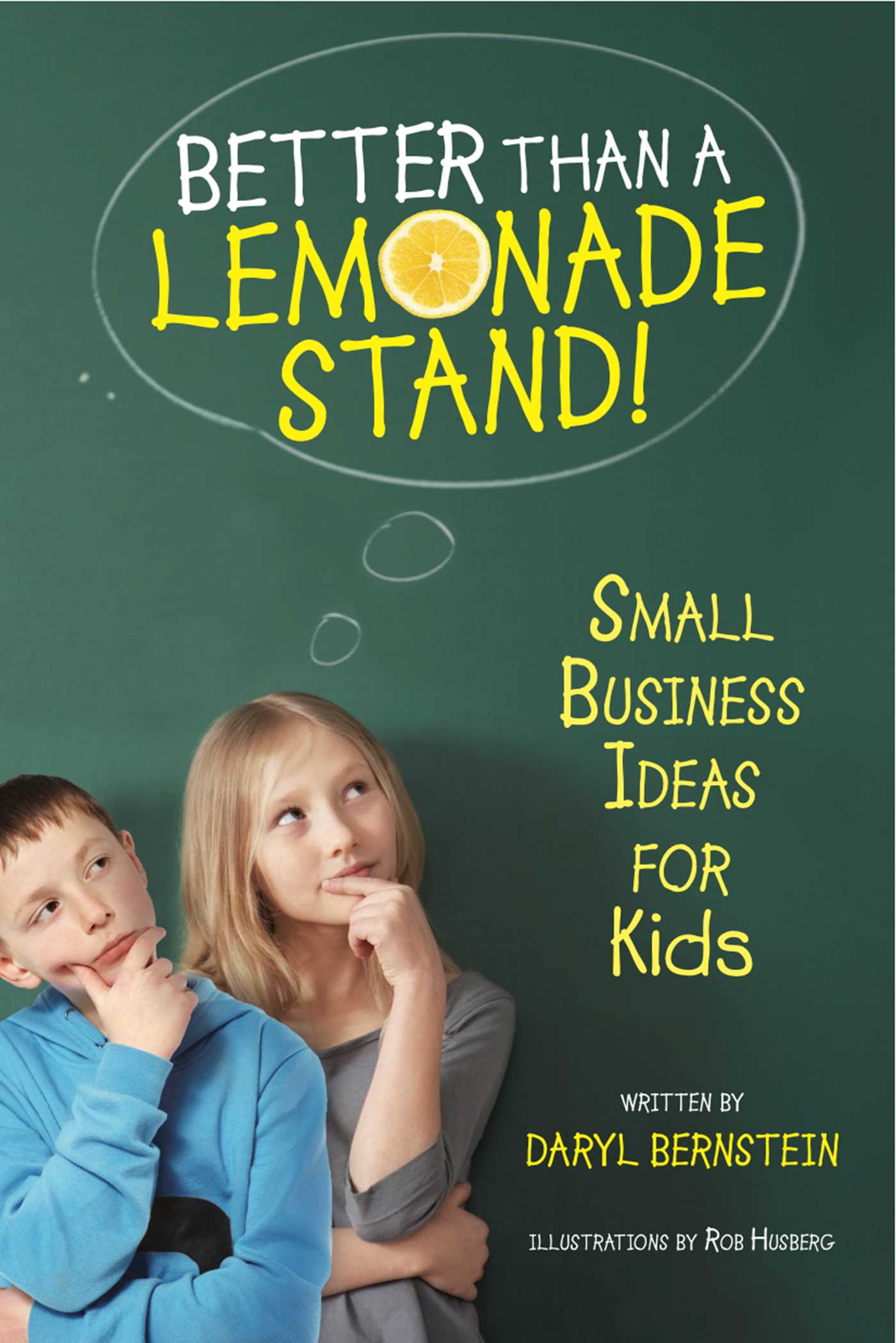 Better Than a Lemonade Stand!