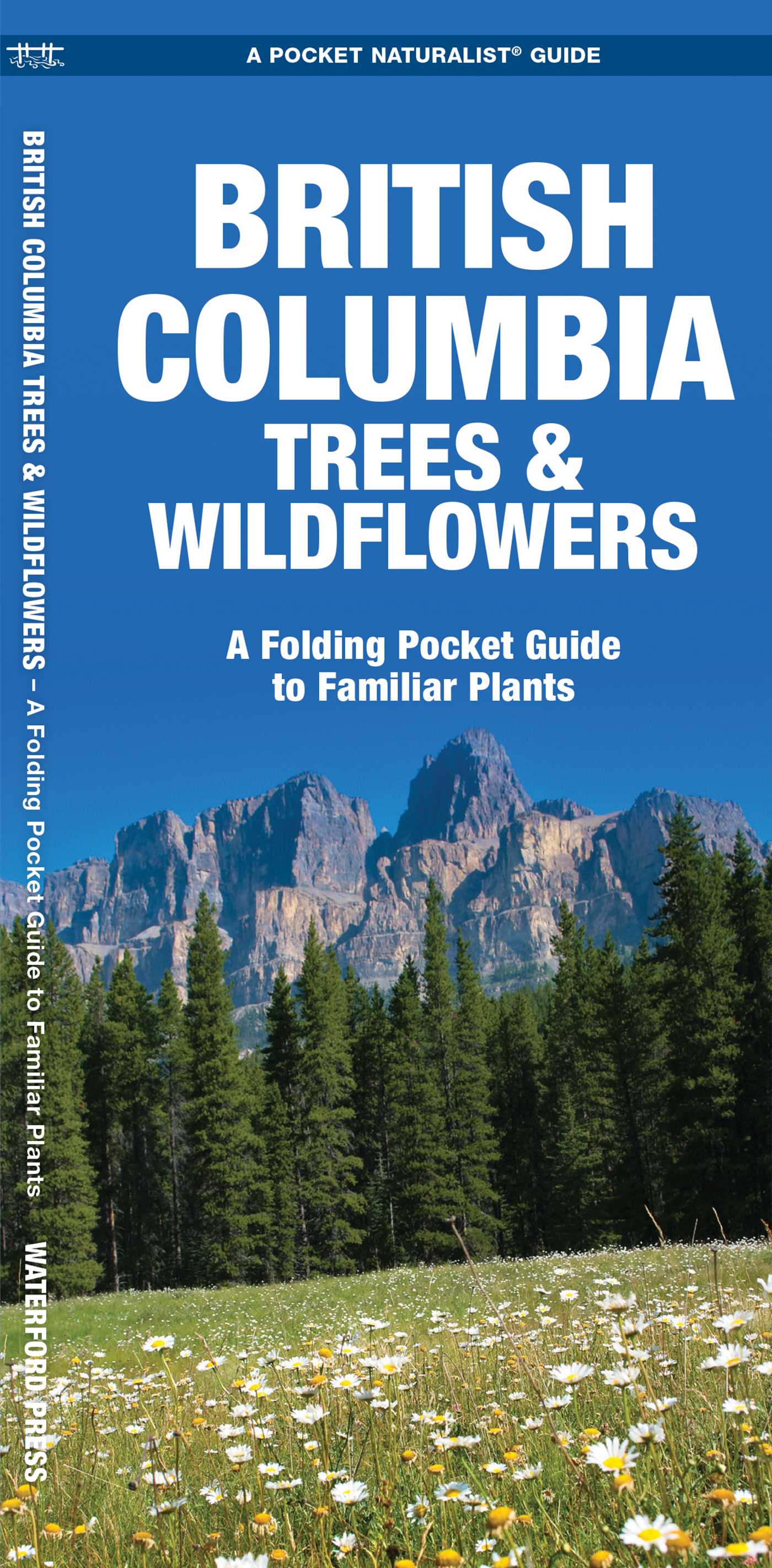 British Columbia Trees & Wildflowers, 2nd Ed