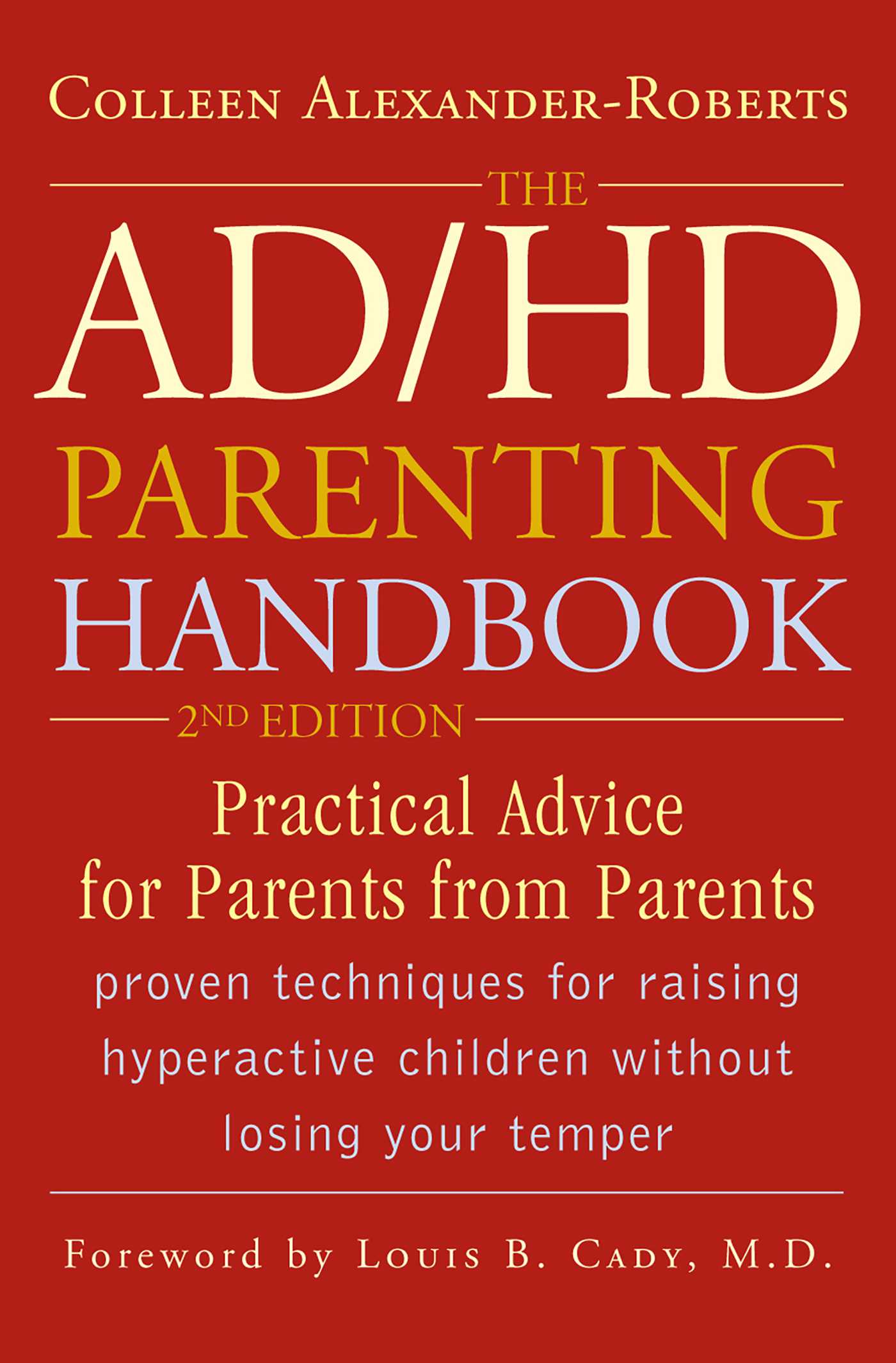 ADHD Parenting Handbook: Practical Advice for Parents from Parents