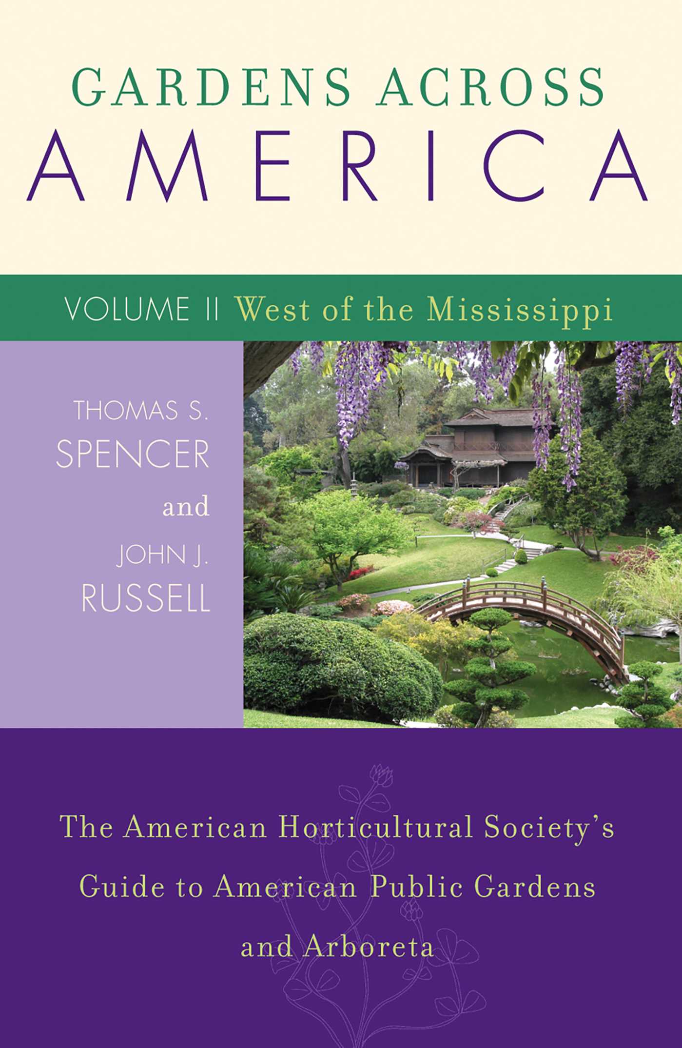 Gardens Across America, West of the Mississippi