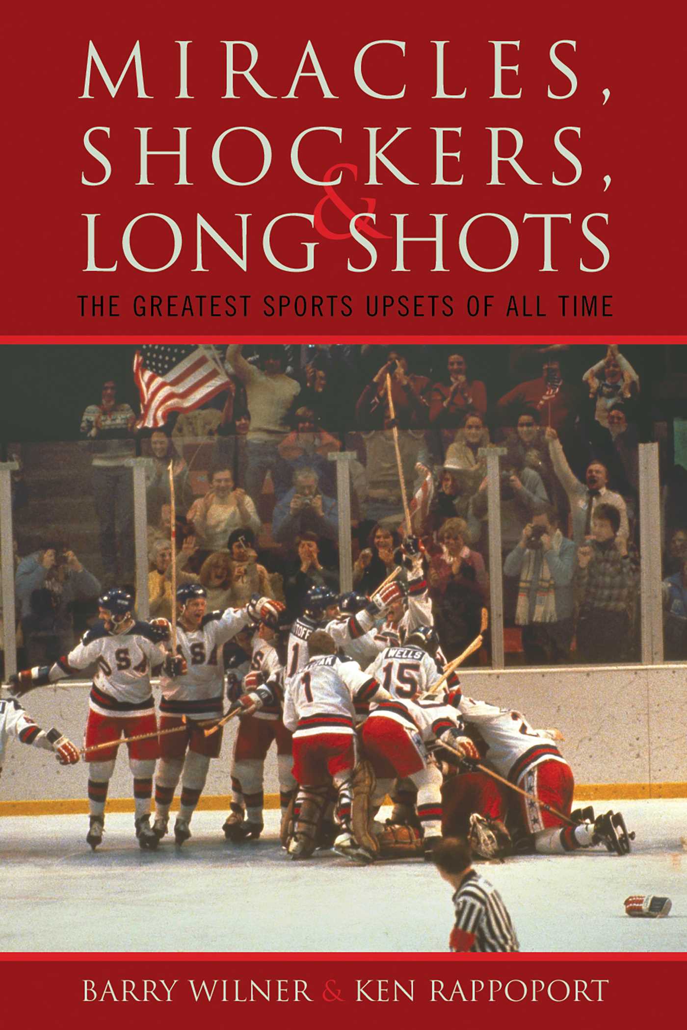 Miracles, Shockers, and Long Shots