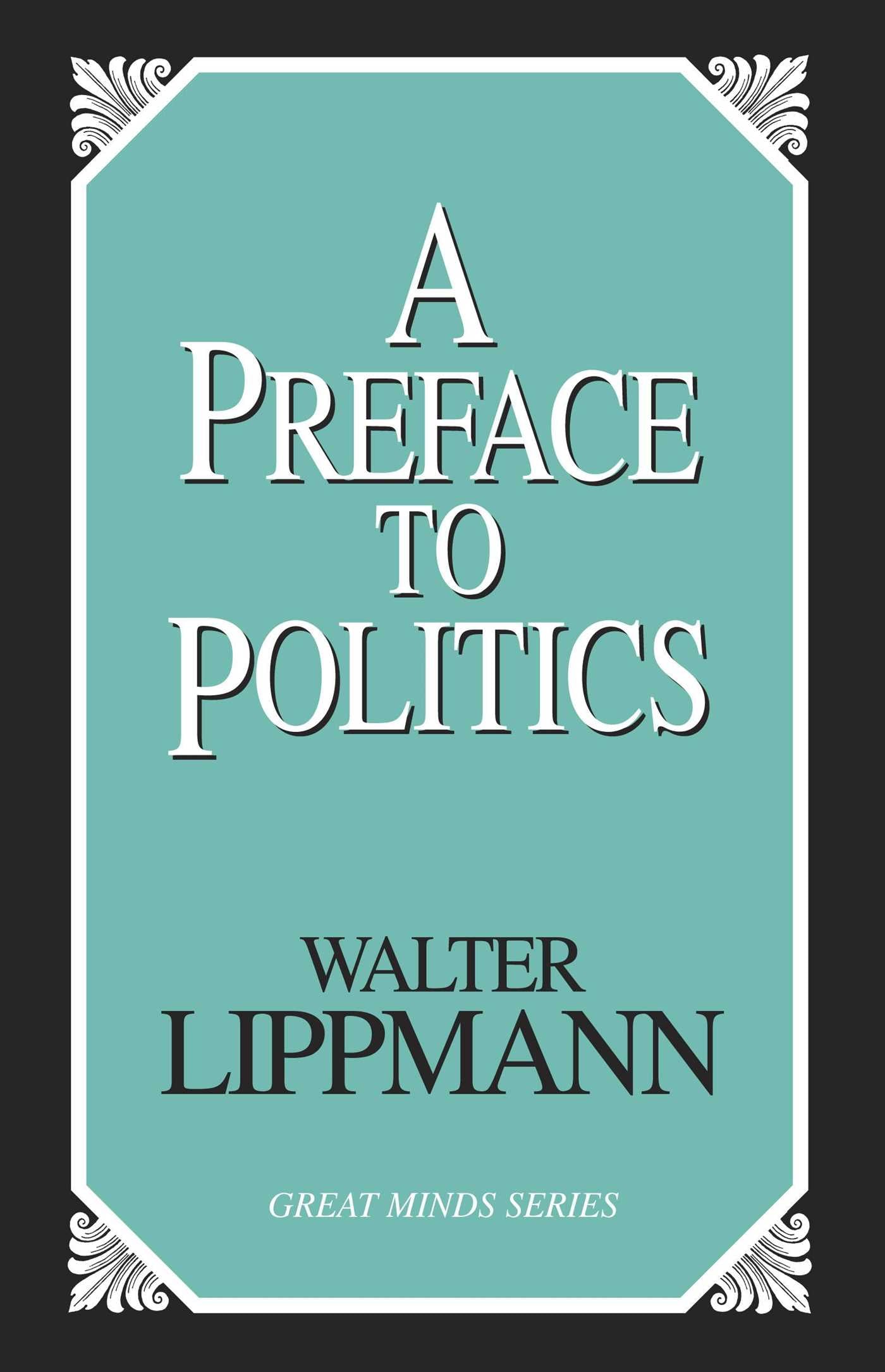 Preface To Politics