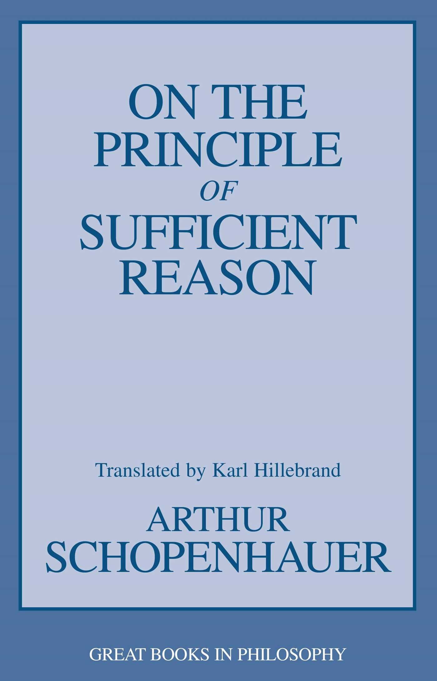 On the Principle of Sufficient Reason