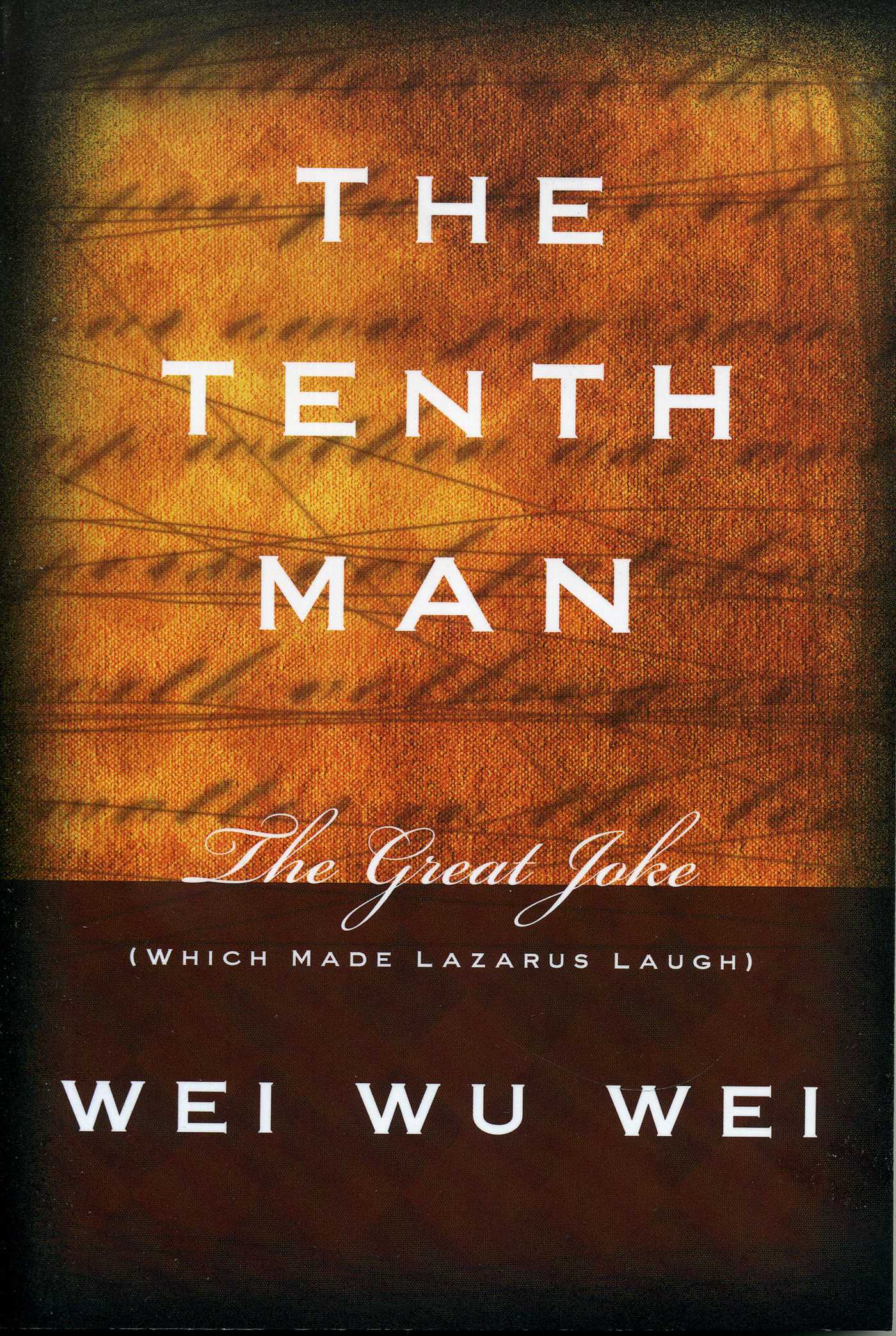 Tenth Man: The Great Joke