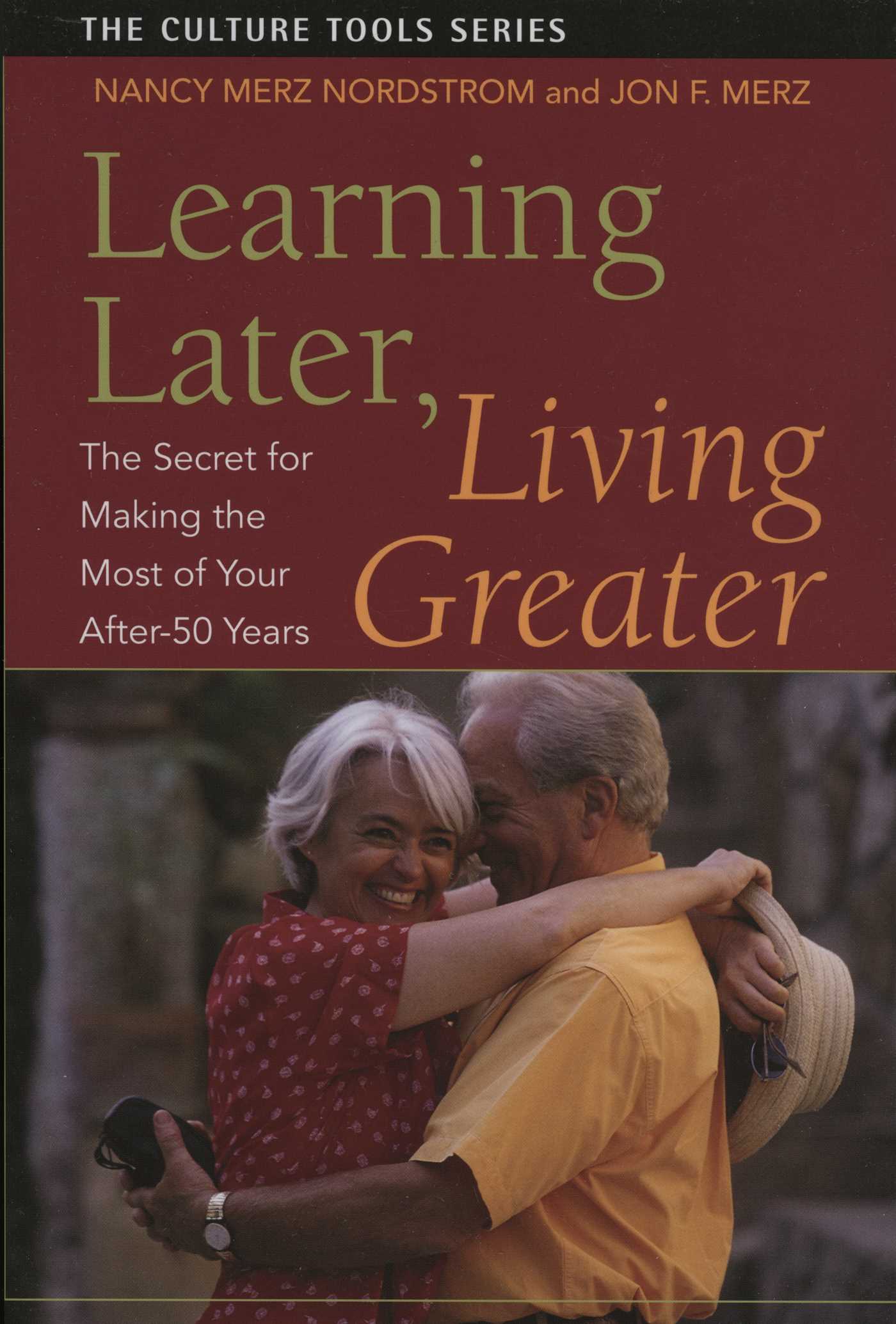 Learning Later, Living Greater