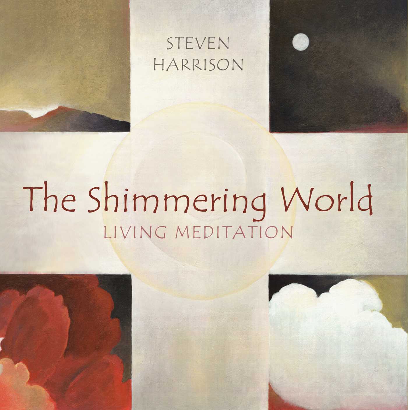 Shimmering World: Living Meditation