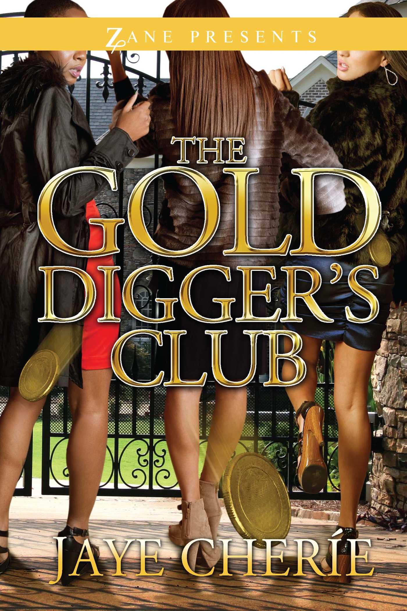 Golddigger's Club: A Novel