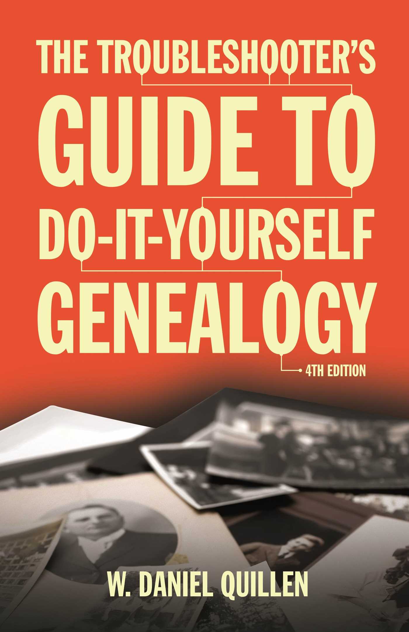 Troubleshooter's Guide to Do-It-Yourself Genealogy