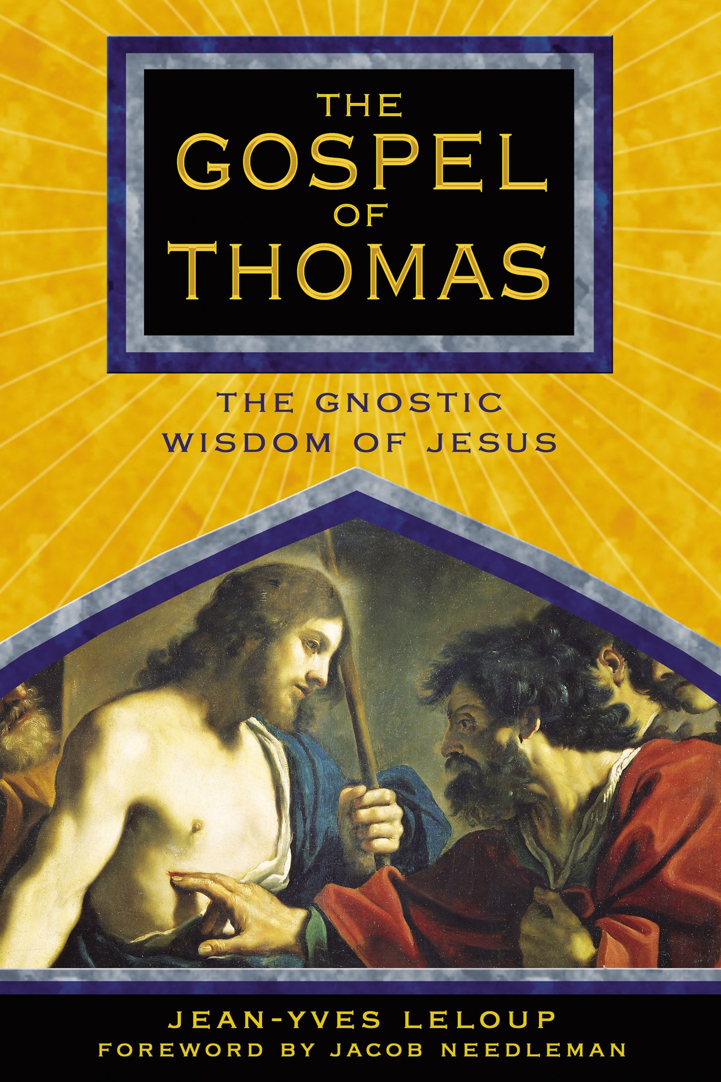 Gospel of Thomas: The Gnostic Wisdom of Jesus