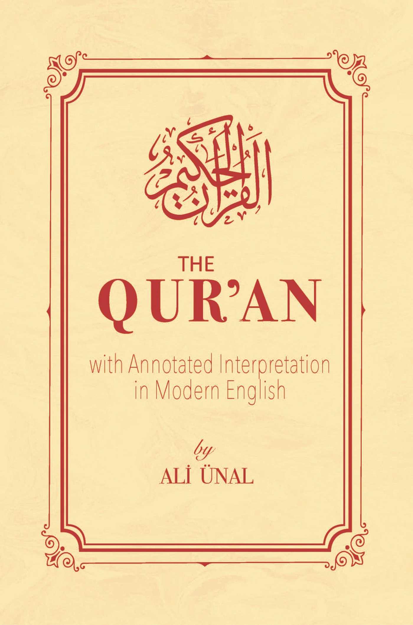 Qur'an with Annotated Interpretation in Modern English