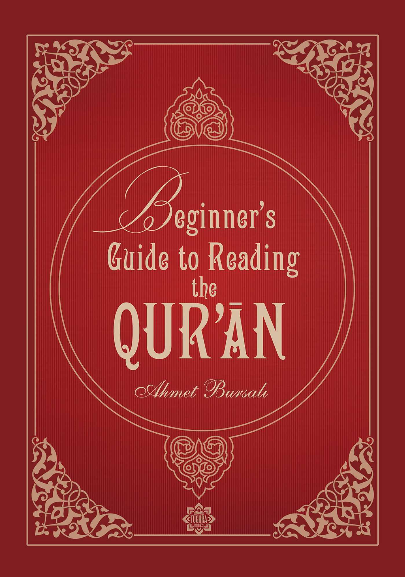Beginner's Guide to Reading the Qur'an
